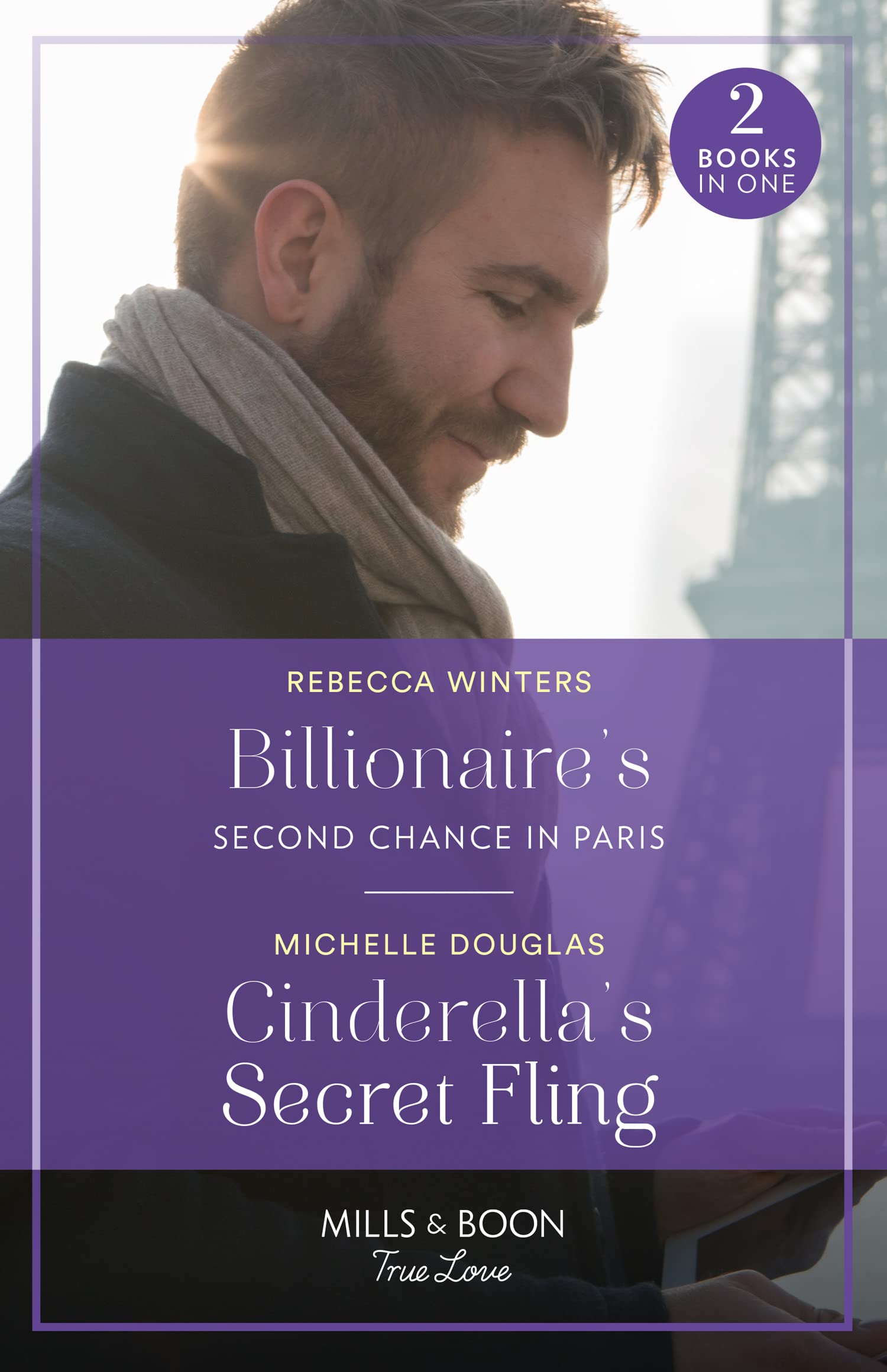 Rebecca Winters - Billionaire's Second Chance In Paris / Cinderella's Secret Fling - Fiction Book