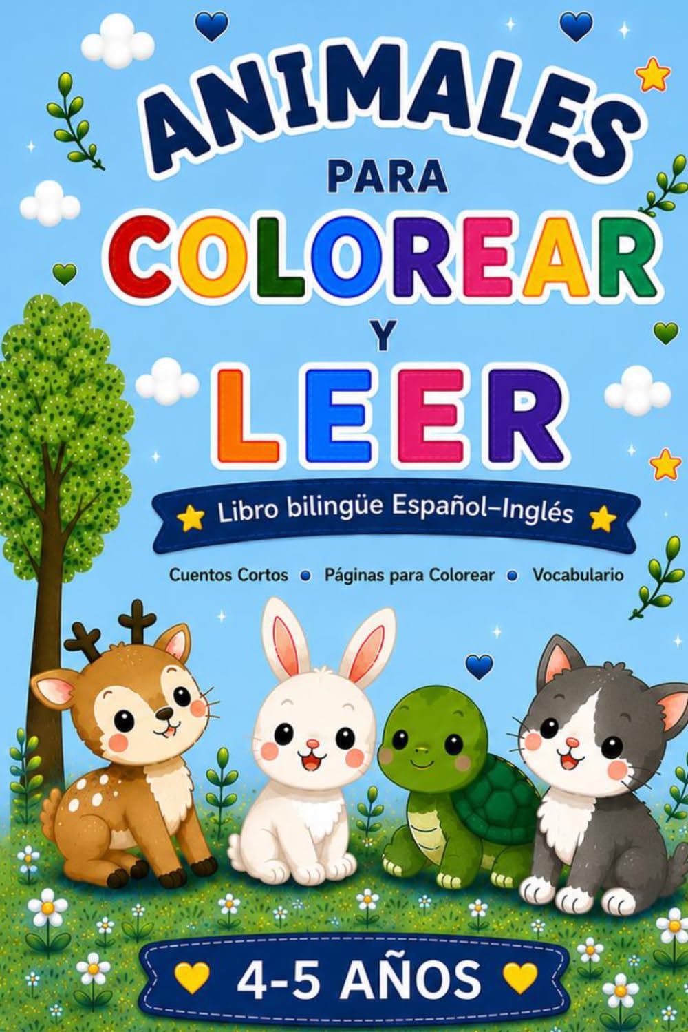 Animales para Colorear y Leer: Libro bilingüe Español-Inglés para niños de 4 a 5 años | Cuentos cortos y dibujos adorables para aprender vocabulario en dos idiomas
