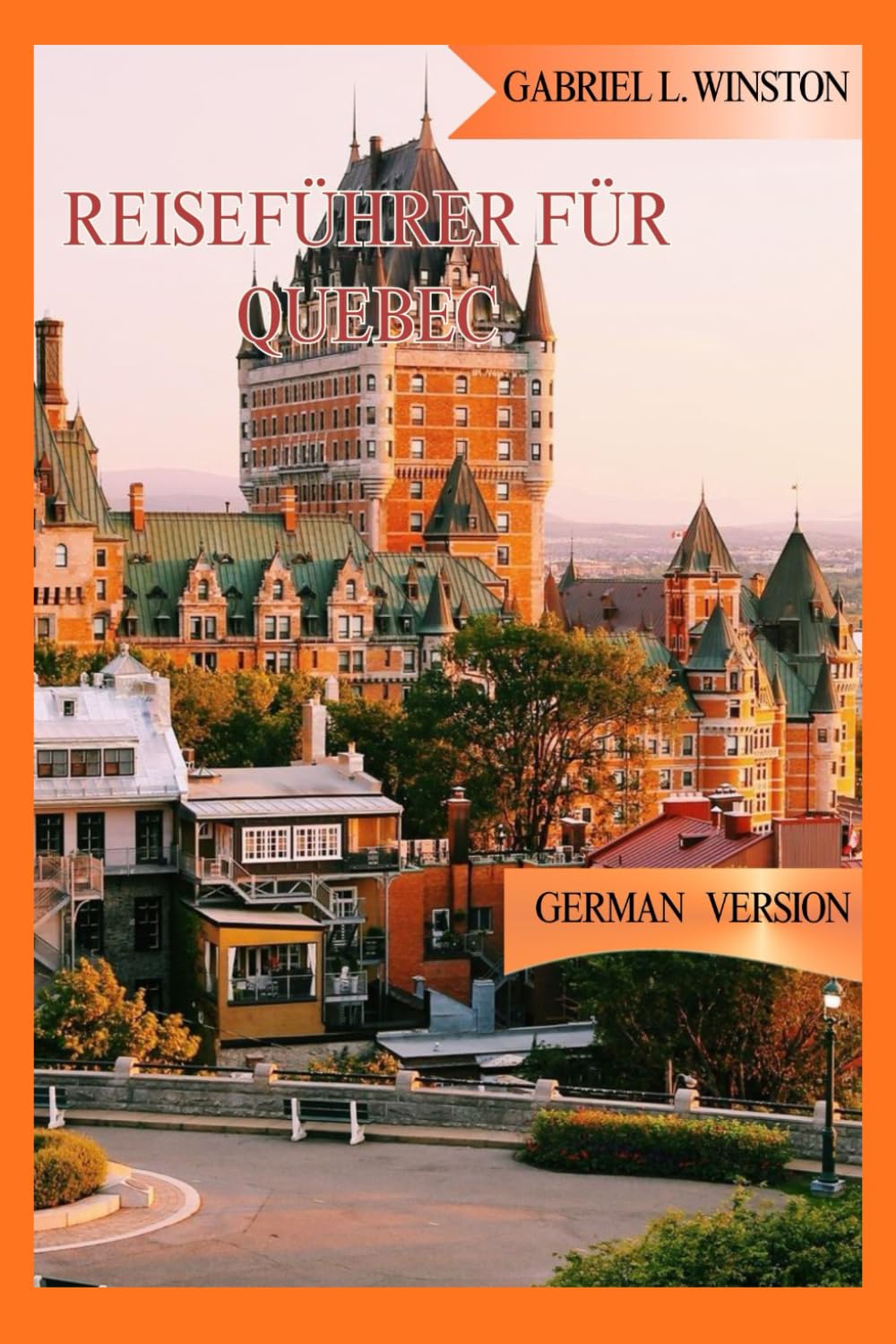 REISEFÜHRER FÜR QUEBEC