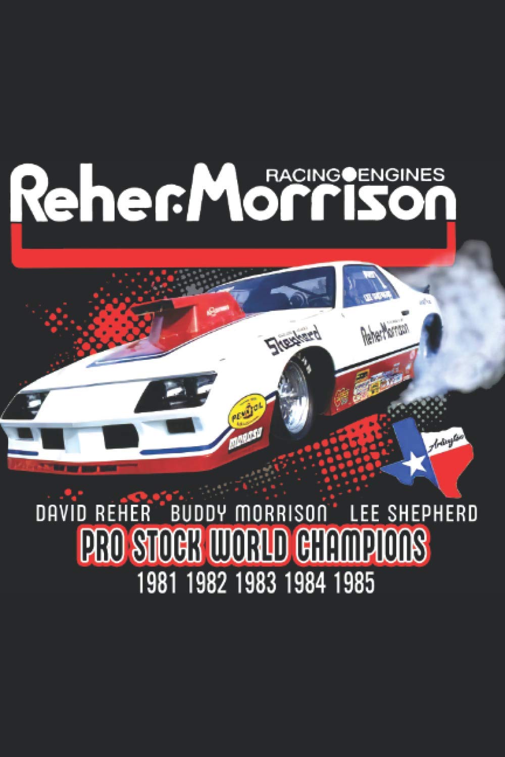 Reher Morrison Racing Engines Pro Stock World Champion: Reher Morrison Racing Engines Pro Stock World Champion