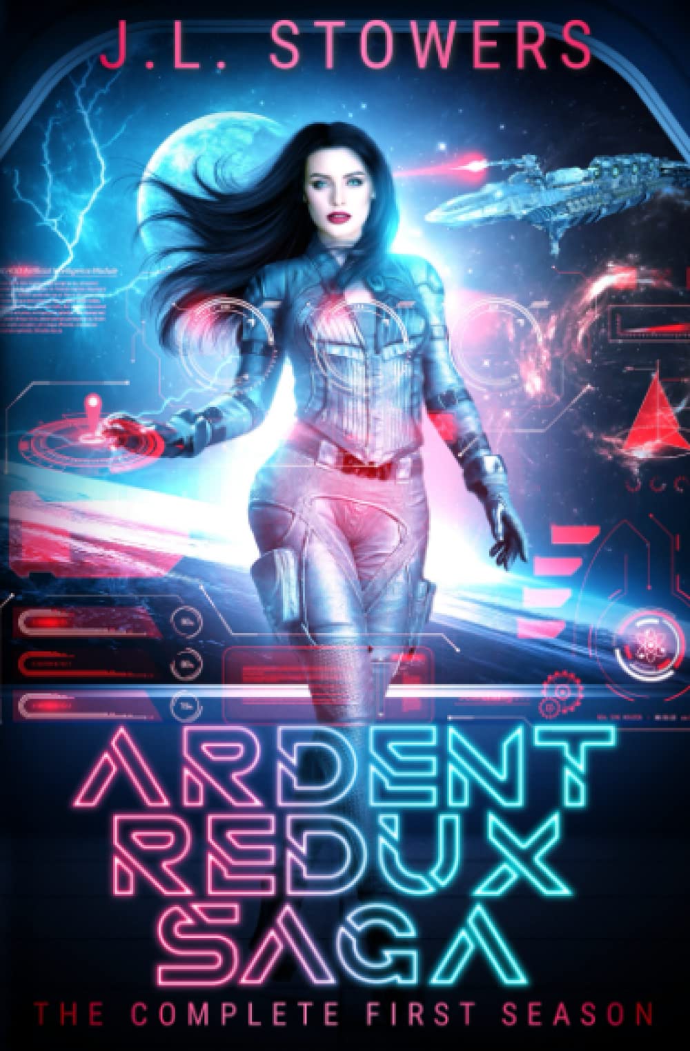 Ardent Redux Saga: The Complete First Season