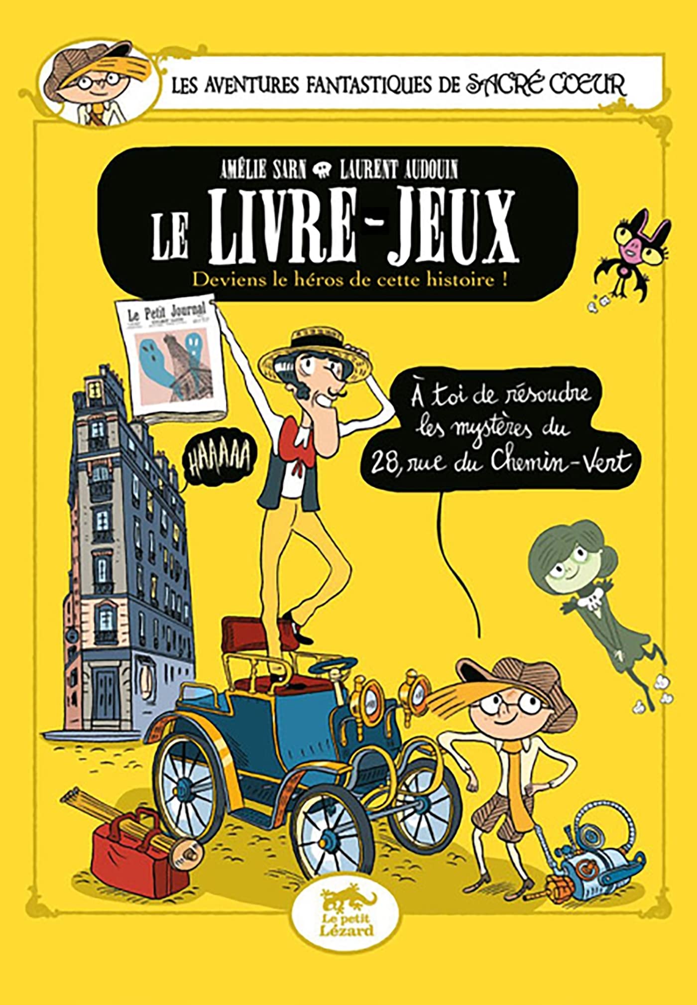 LES AVENTURES FANTASTIQUES DE SACRÉ-COEUR : LE LIVRE-JEUX: Deviens le héros de cette histoire !