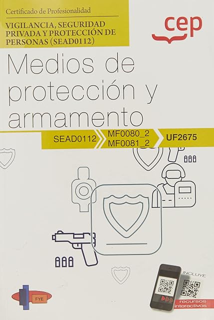 Portada de Manual. Medios de protección y armamento . Certificados de profesionalidad. Vigilancia, seguridad privada y protección de perso