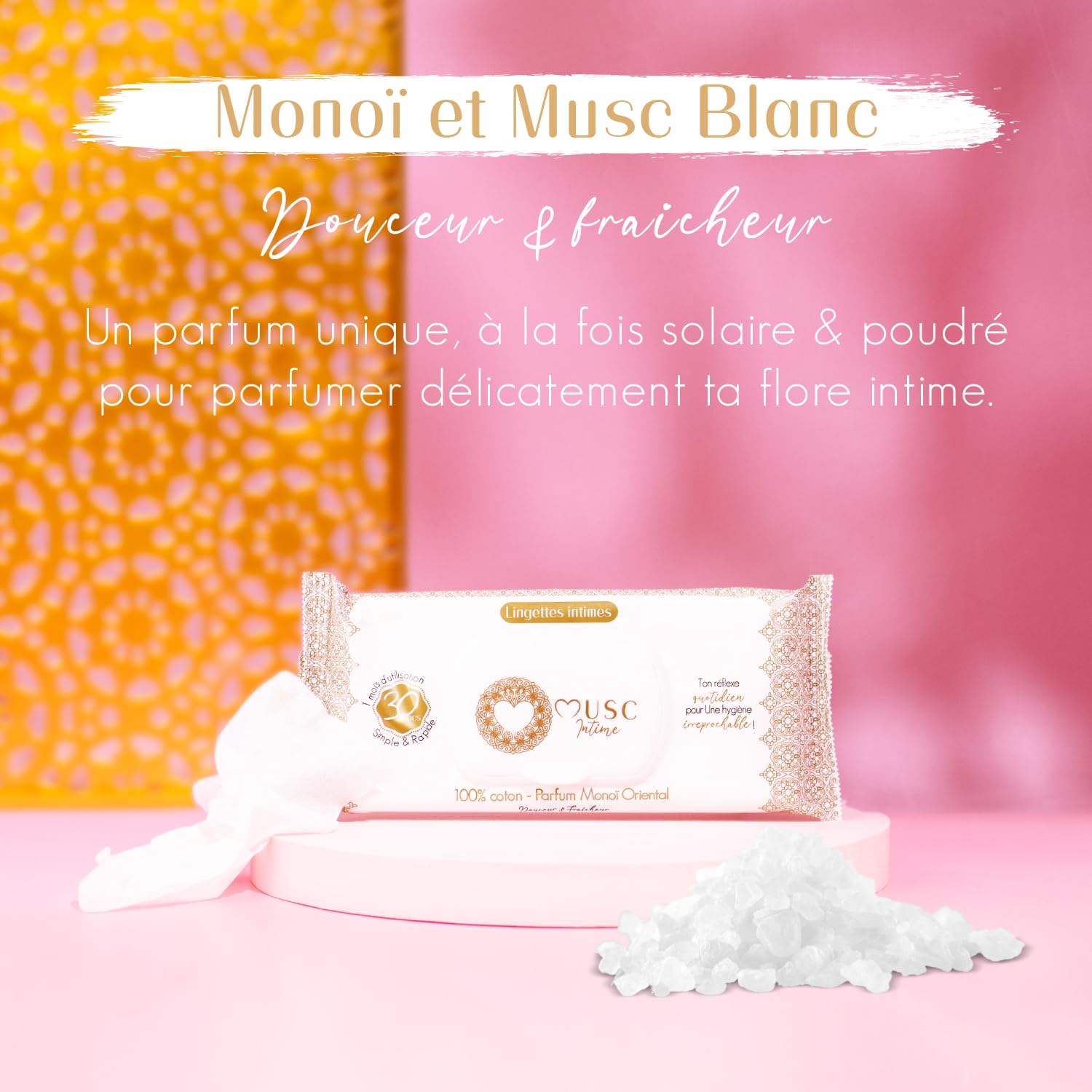 MUSC INTIME La Marque Officielle - Lot de 3+1 offert - Lingettes Intimes - Monoï Oriental - La Rayonnante - Douceur & Fraicheur - 98% Ingrédients Naturels - 4 x 30 unités