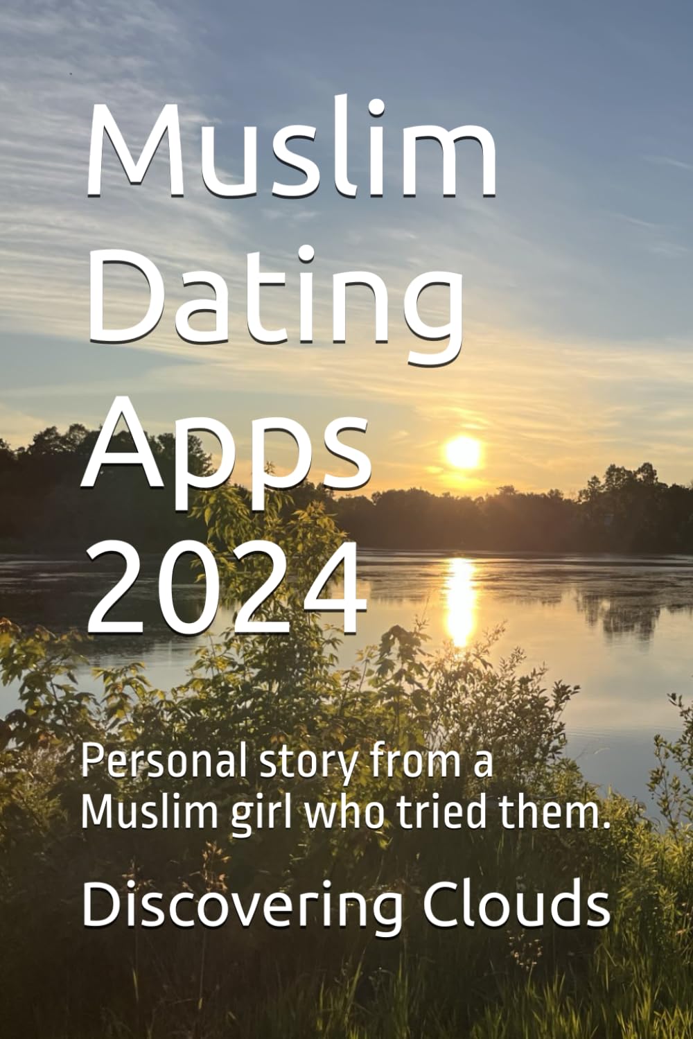 Muslim Dating Apps 2024: Personal story from a Muslim girl who tried them.