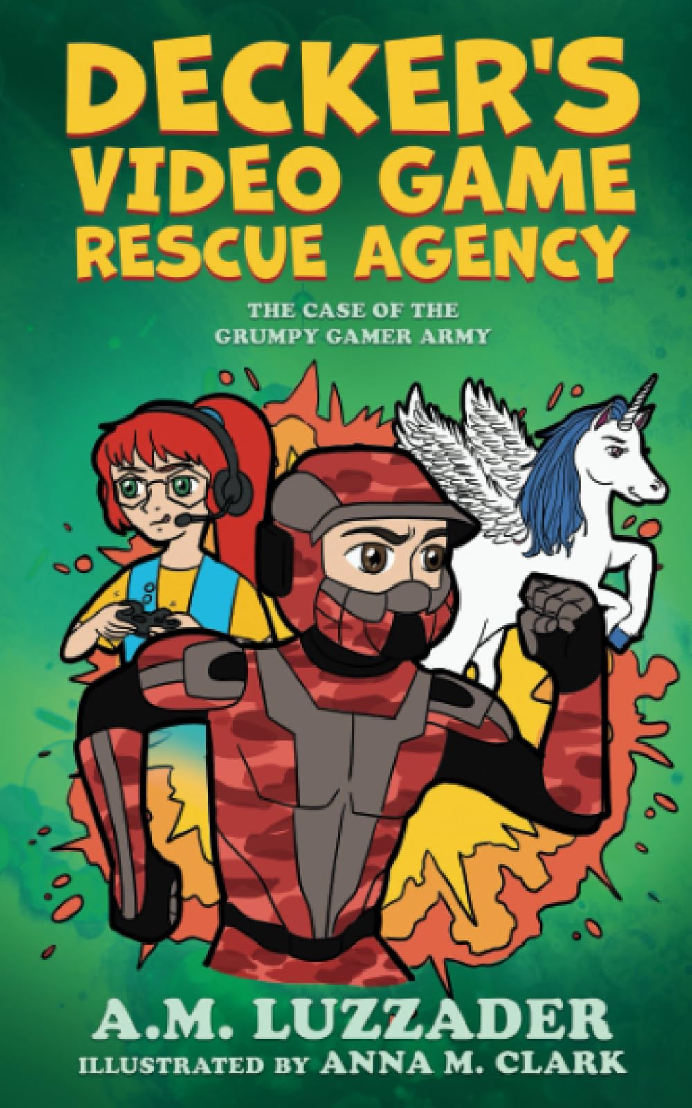 A M LuzzaderDecker's Video Game Rescue Agency: The Case of the Grumpy Gamer Army