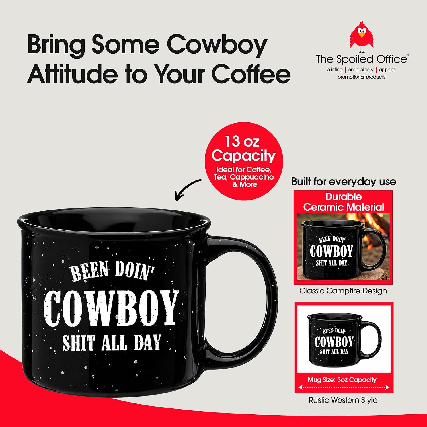 The Spoiled Office Been Doing Cowboy Shit All Day Campfire Mug - 13 oz Ceramic Campfire Coffee Mug, Camping Coffee Mugs for Firepits, Tea, Cappuccino & Mocha, Western Country Southern Gift - Black image 2