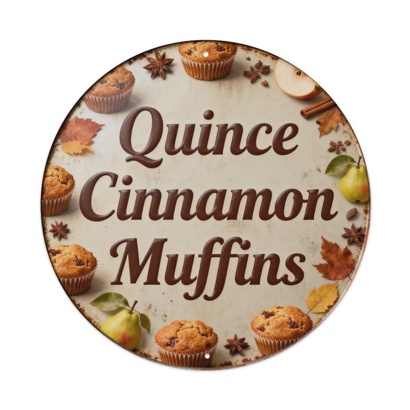 Quince Cinnamon Muffins Metal Tin Sign Plaque