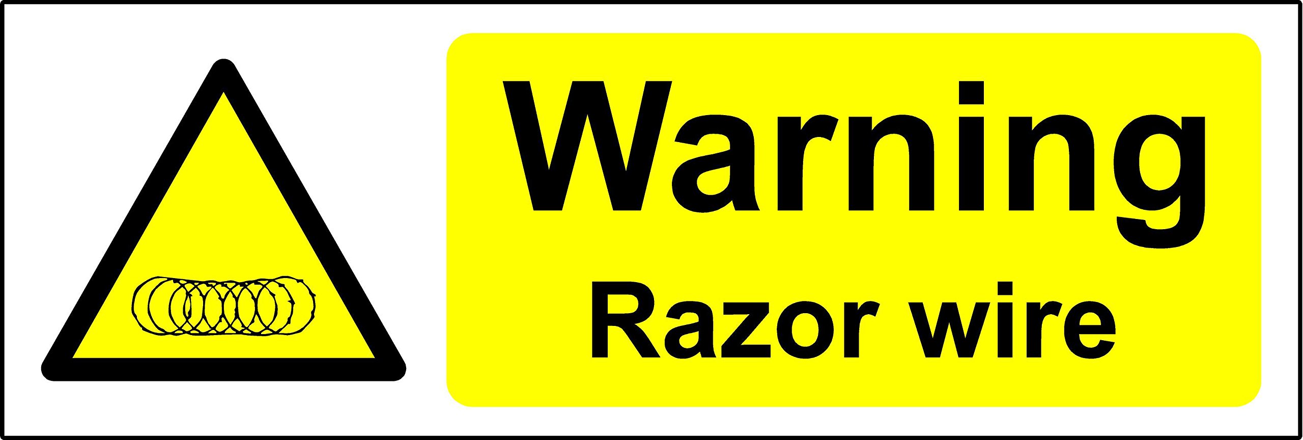Warning Razor wire Safety sign - 1.2mm Rigid plastic 300mm x 100mm
