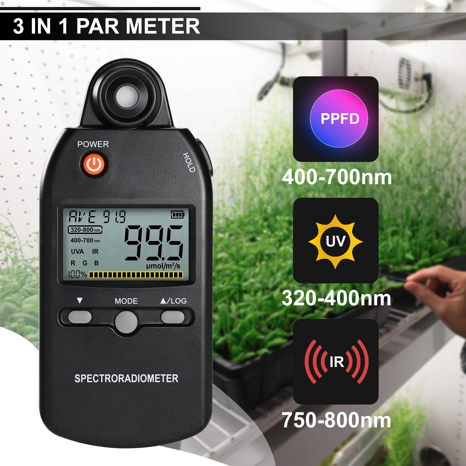 PAR Mètre 320-800 nm, Mesure PPFD Capteur de Lumière pour Plantes Mesurant PPFD, UVA et IR Pour LED de Croissance Affichage RGB, Mémoire de Données, Modes HOLD/MAX/MIN/AVG