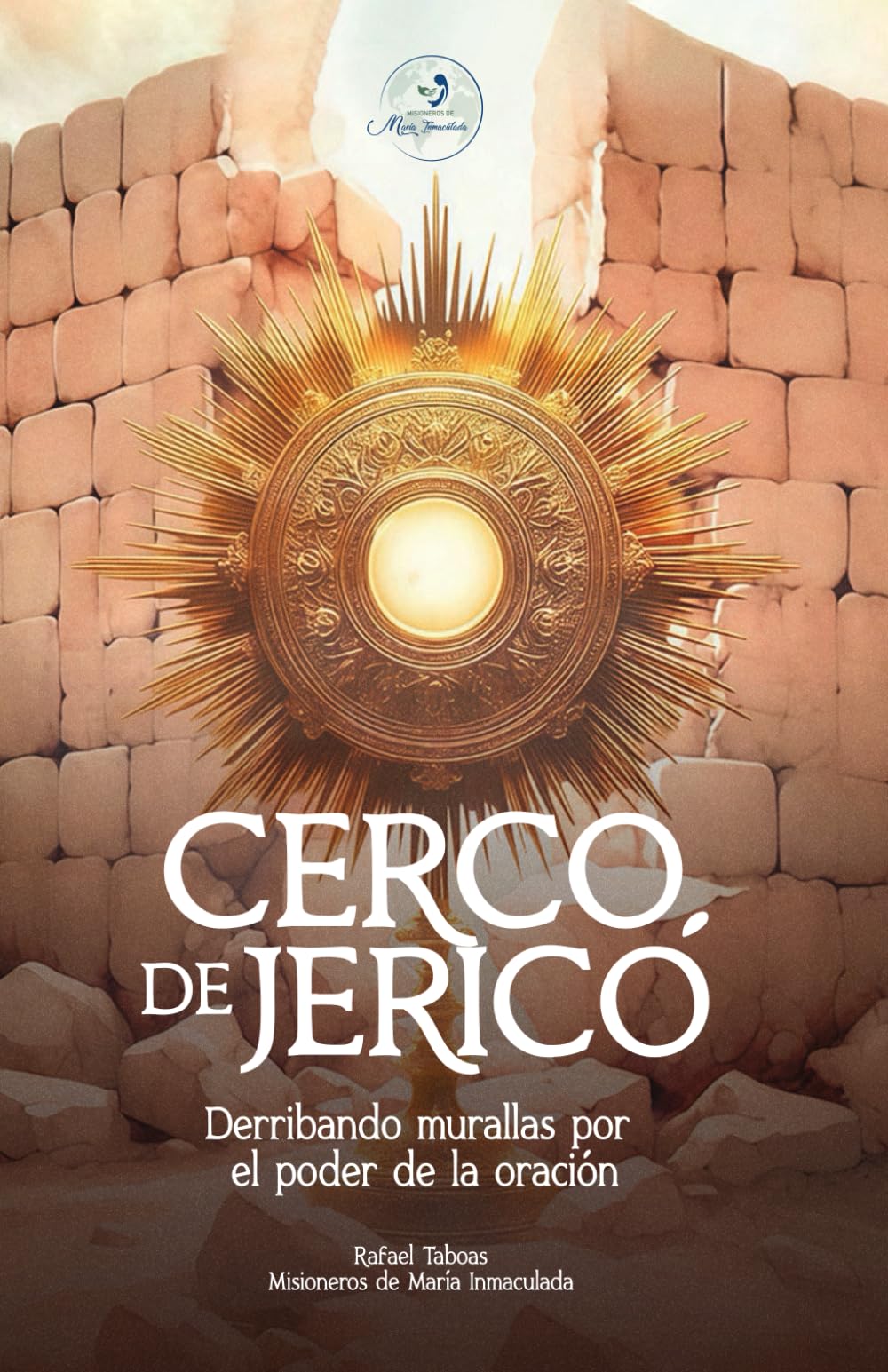 Cerco de Jericó: Derribando murallas por el poder de la oración