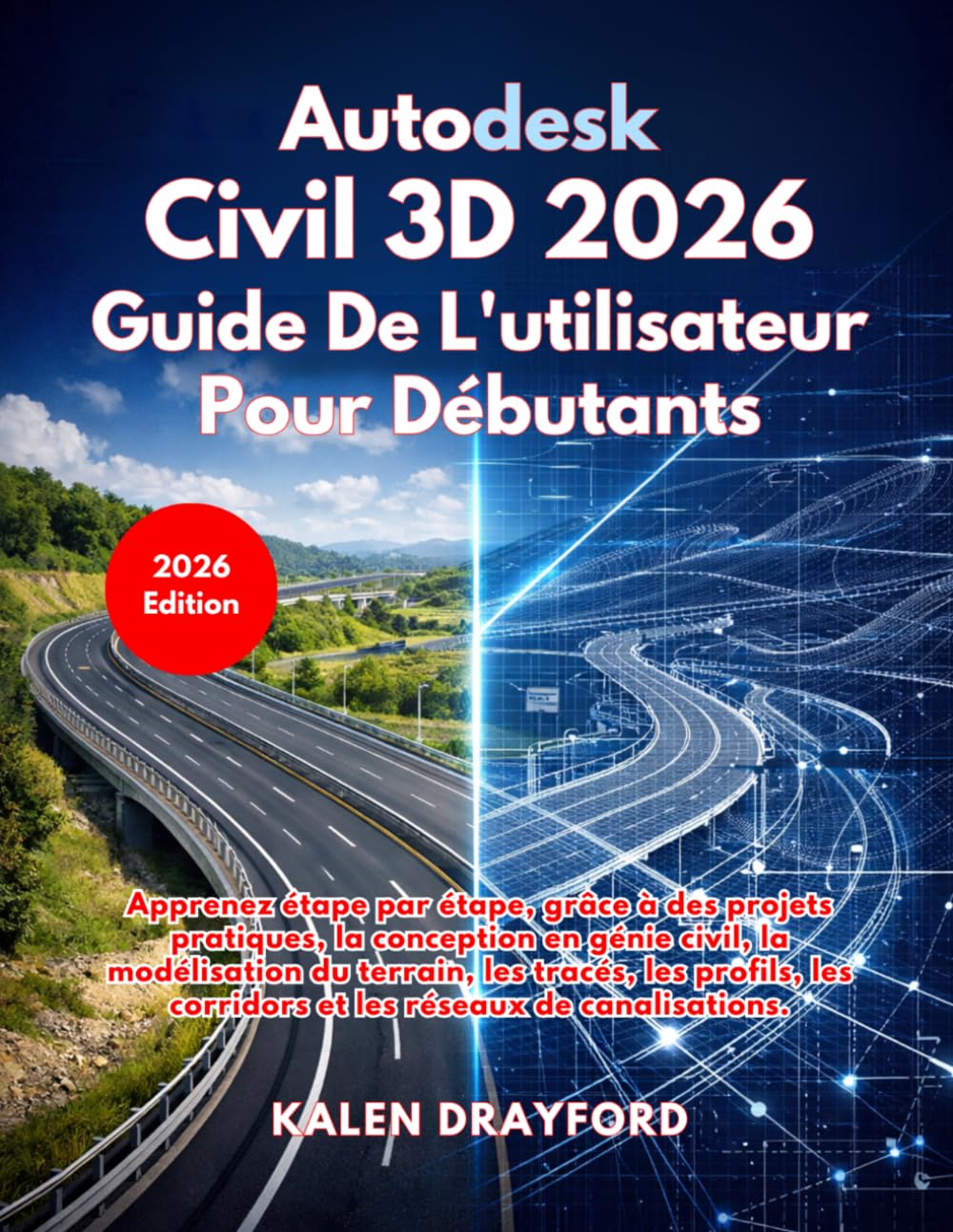 Autodesk Civil 3D 2026 Guide De L'utilisateur Pour Débutants