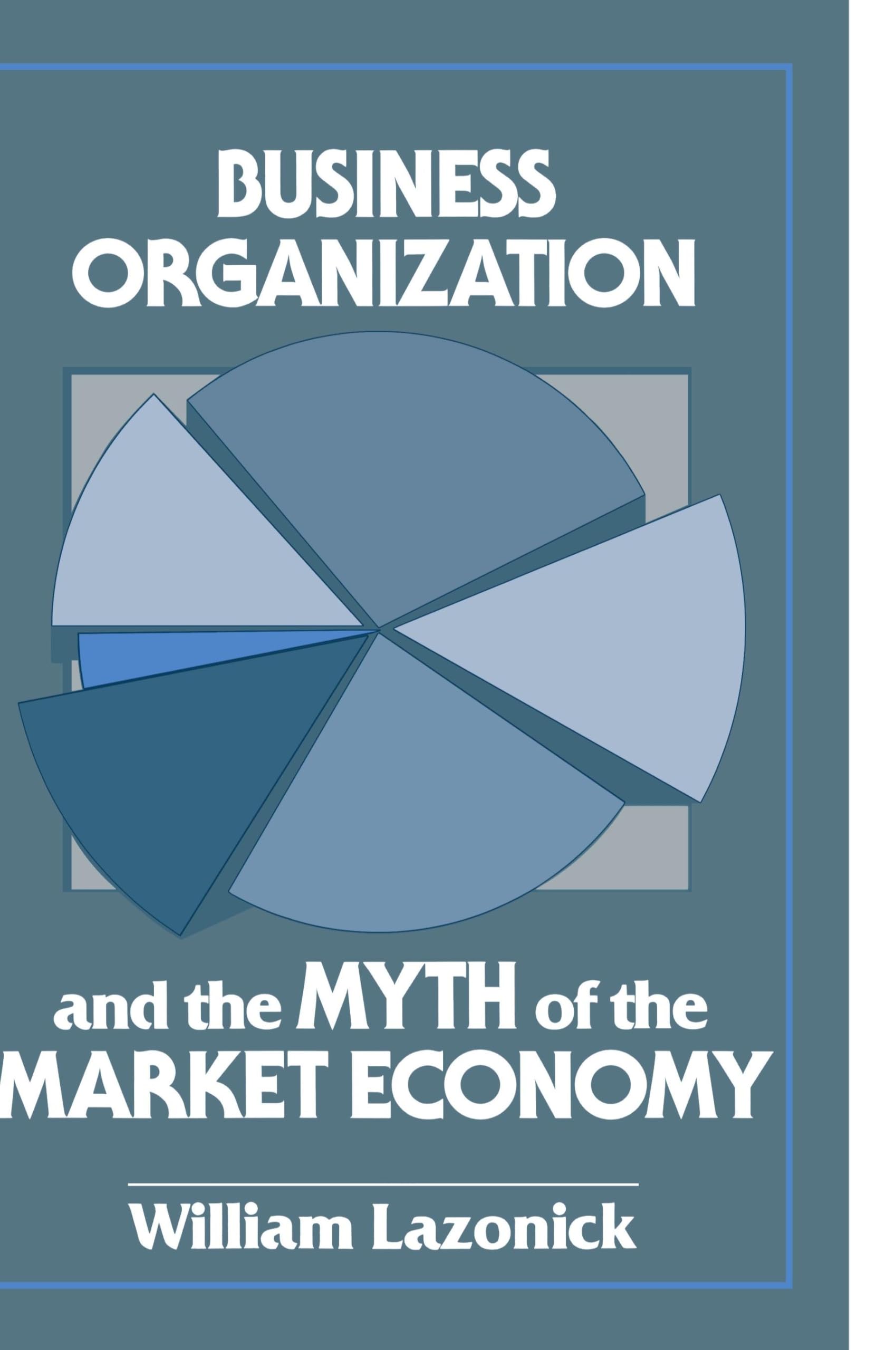 Business and Myth of Market Economy