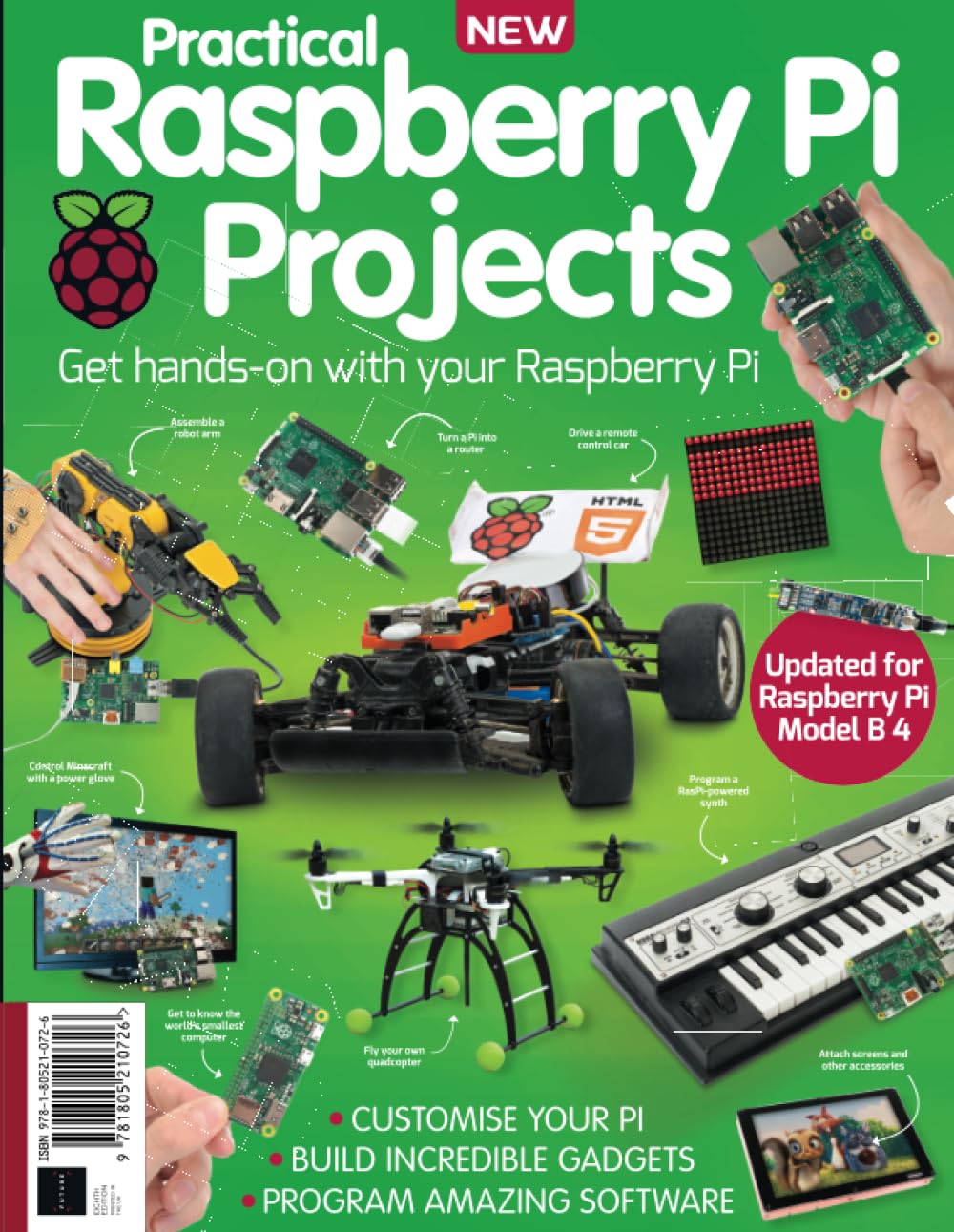 Practical Raspberry Pi Projects: Customise your Pi / Build Incredible Gadgets / Program Amazing Software