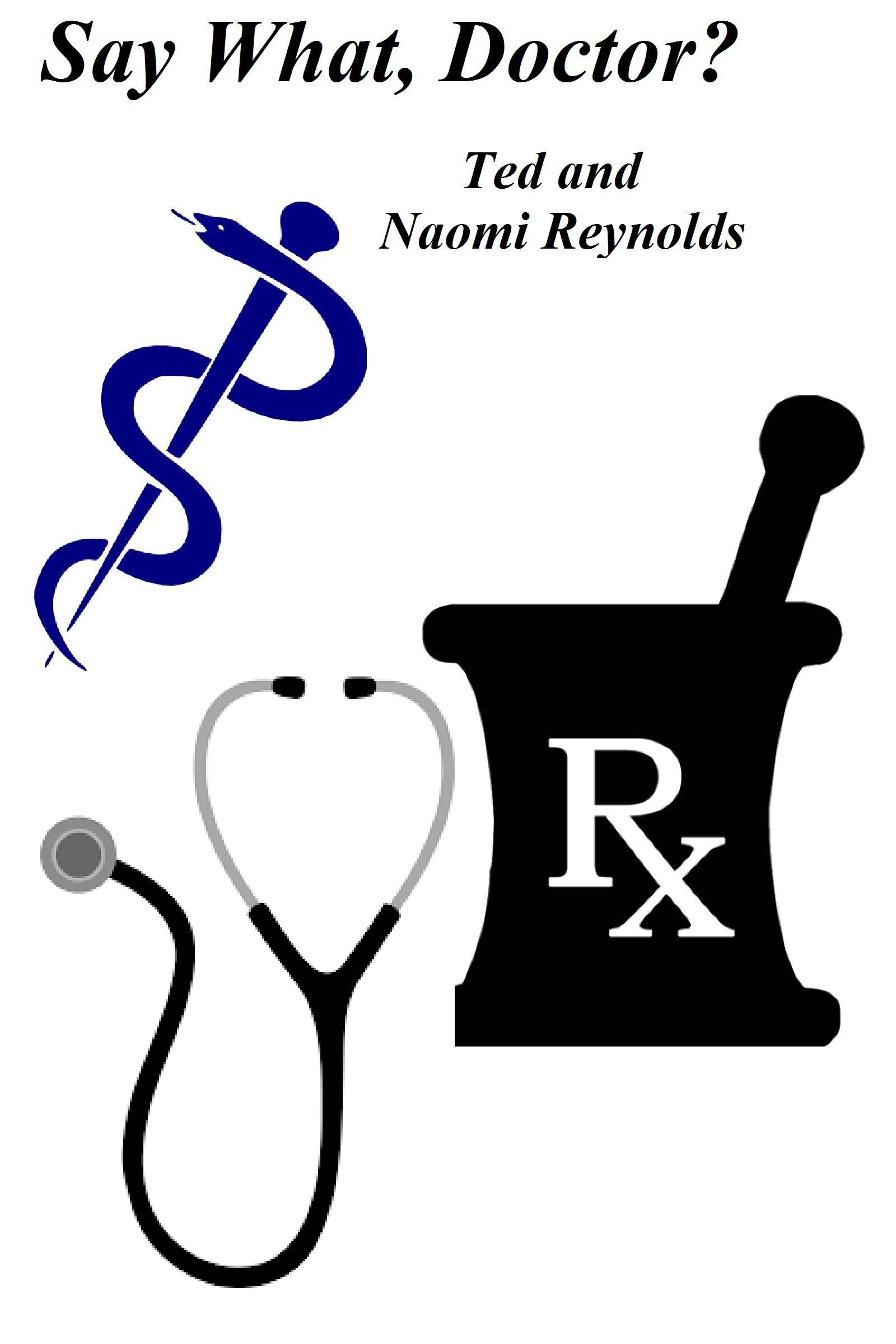 Say What, Doctor?