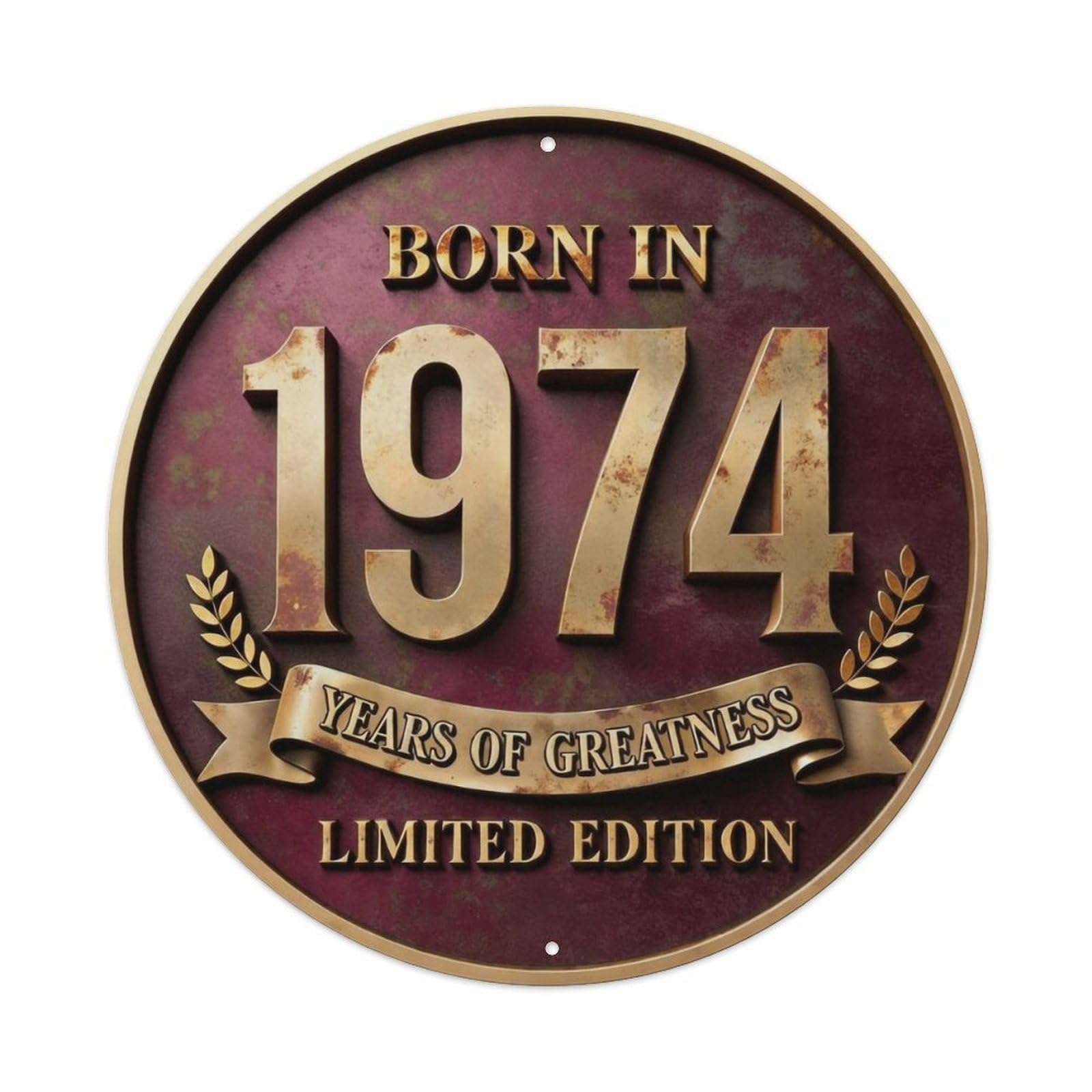 Metal Tin Sign Born In 1974 Years Of Greatness Year-Themed Birthday Gift