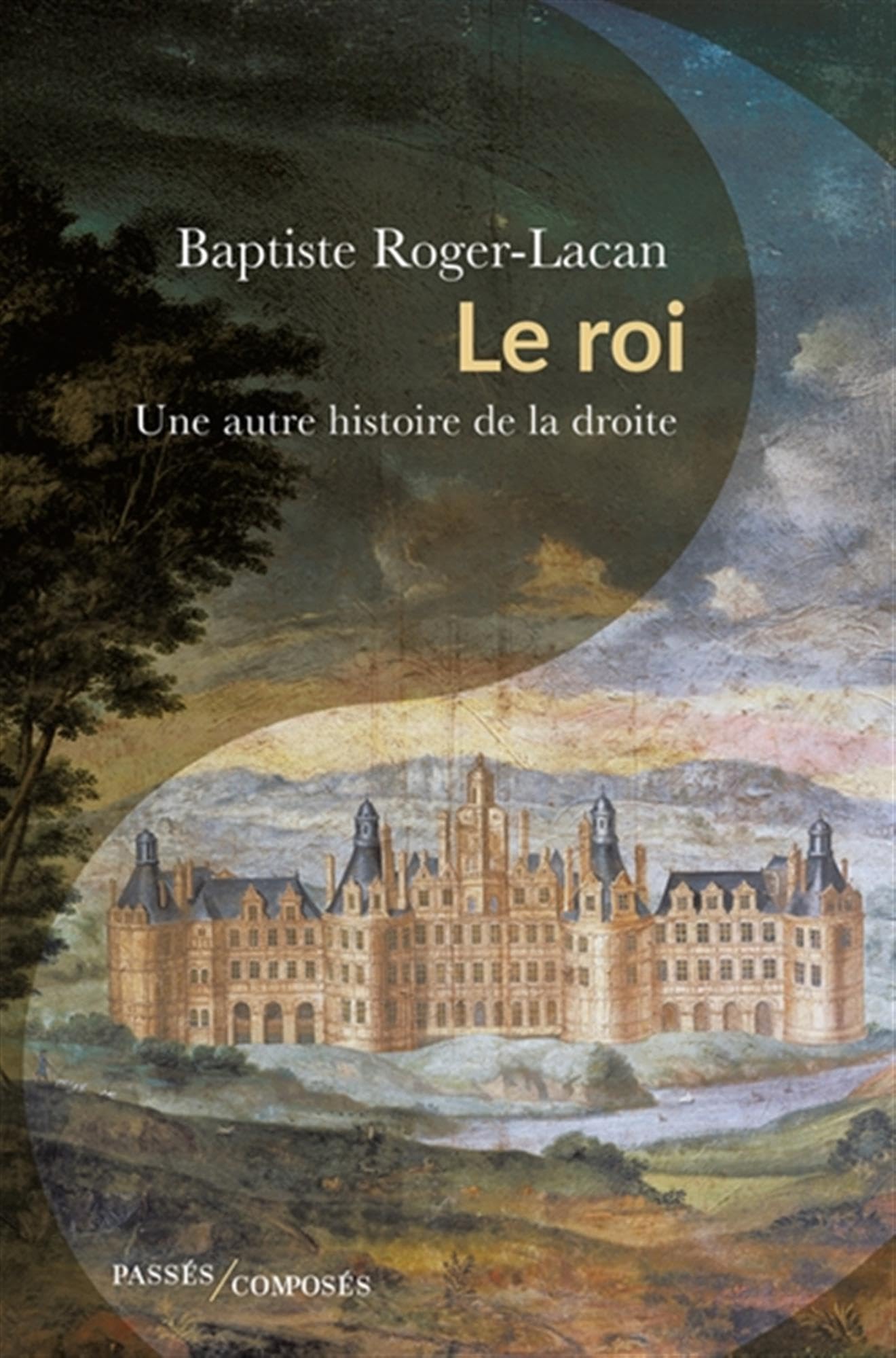 Le roi: Une autre histoire de la droite