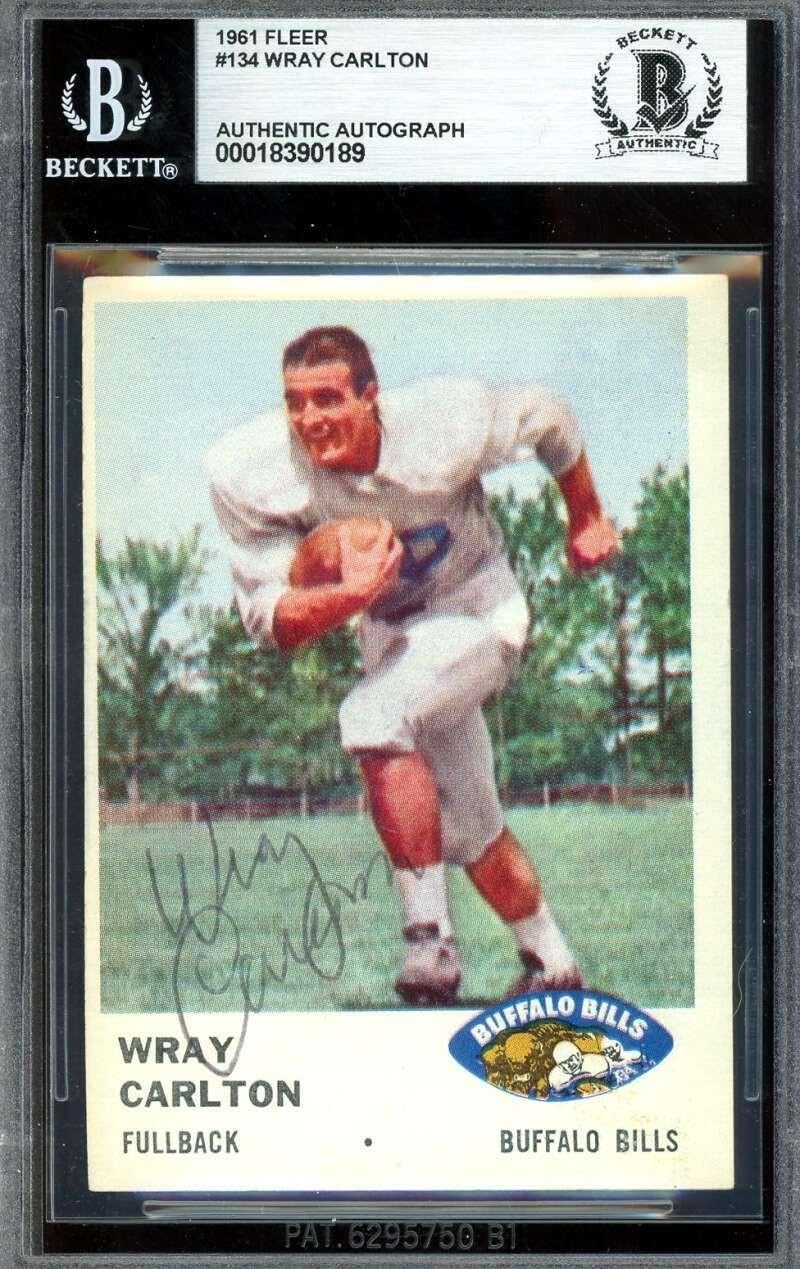 Wray Carlton Beckett BAS Signed 1961 Fleer Rookie Autograph - Football Slabbed Autographed Rookie Cards
