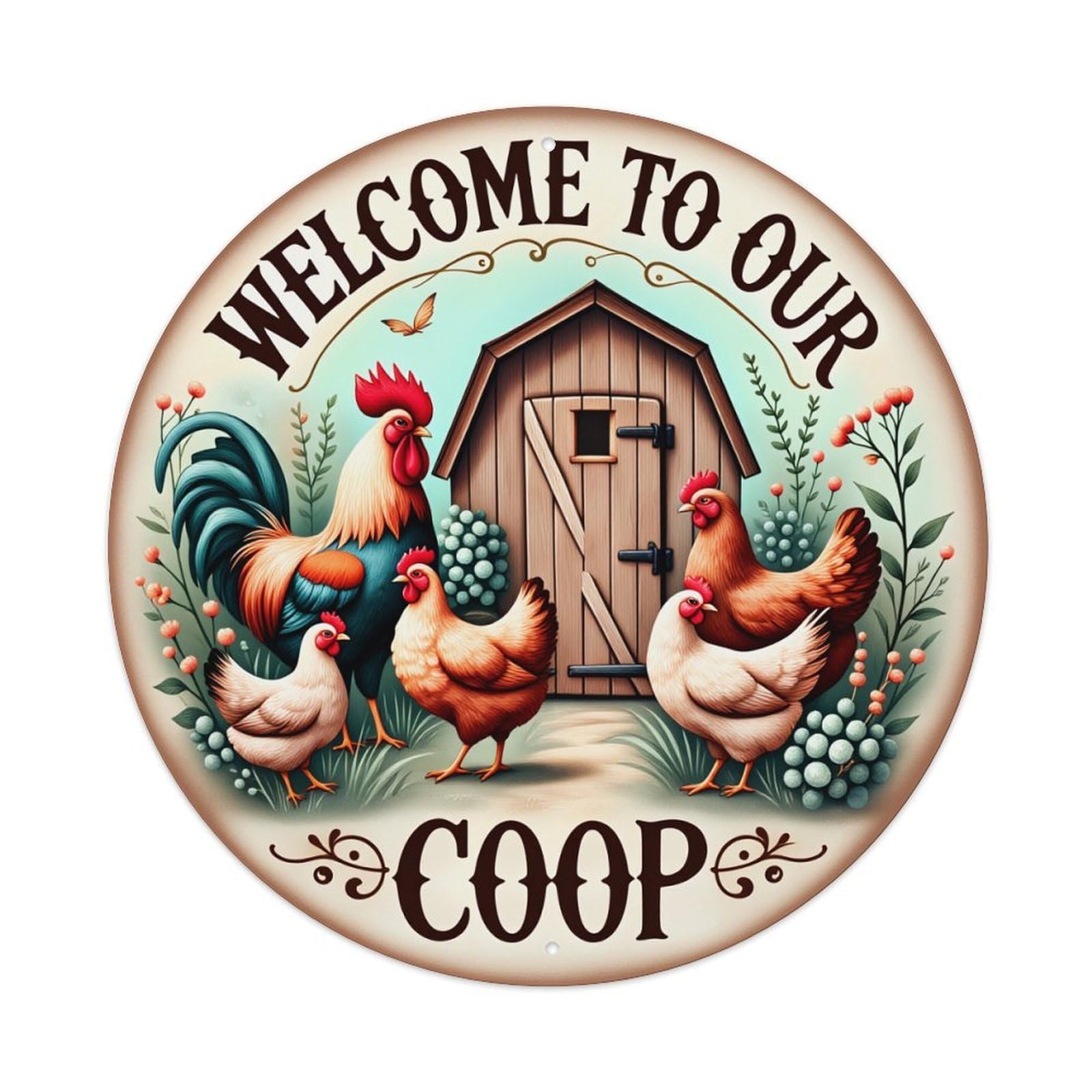 Welcome To Our Coop Retro Metal Sign Round Tin Sign, Vintage Decor Art Poster for Bar, Home, Man Cave, Kitchen, Laundry Room Gift 8x8Inch