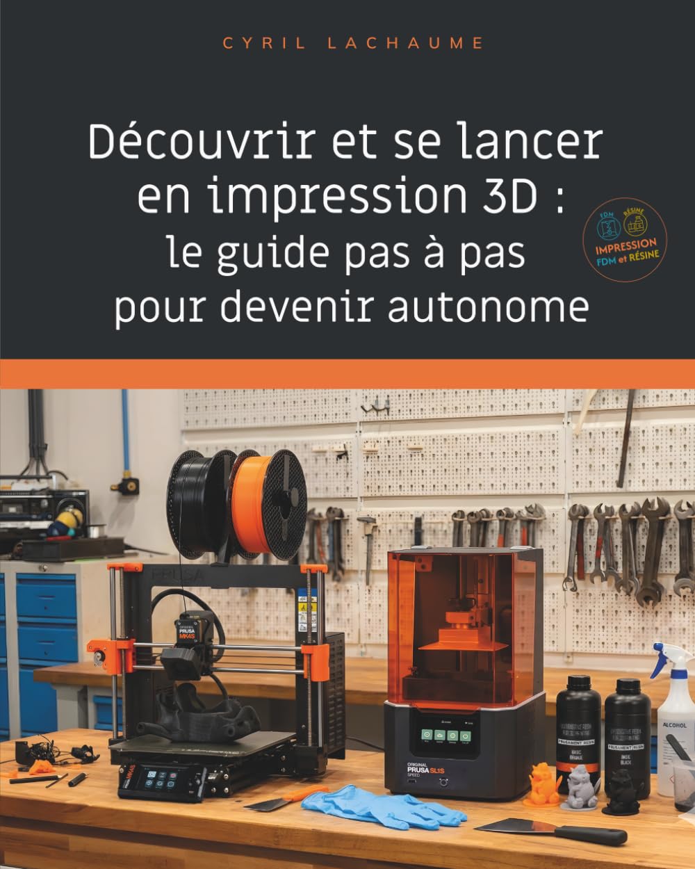 Découvrir et se lancer en impression 3D : le guide pas à pas pour devenir autonome