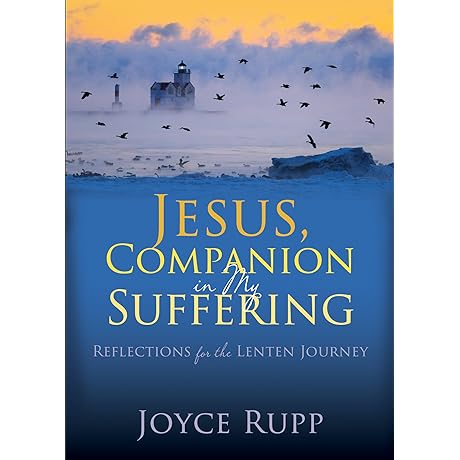 Jesus, Companion in My Suffering: Reflections for the Lenten Journey