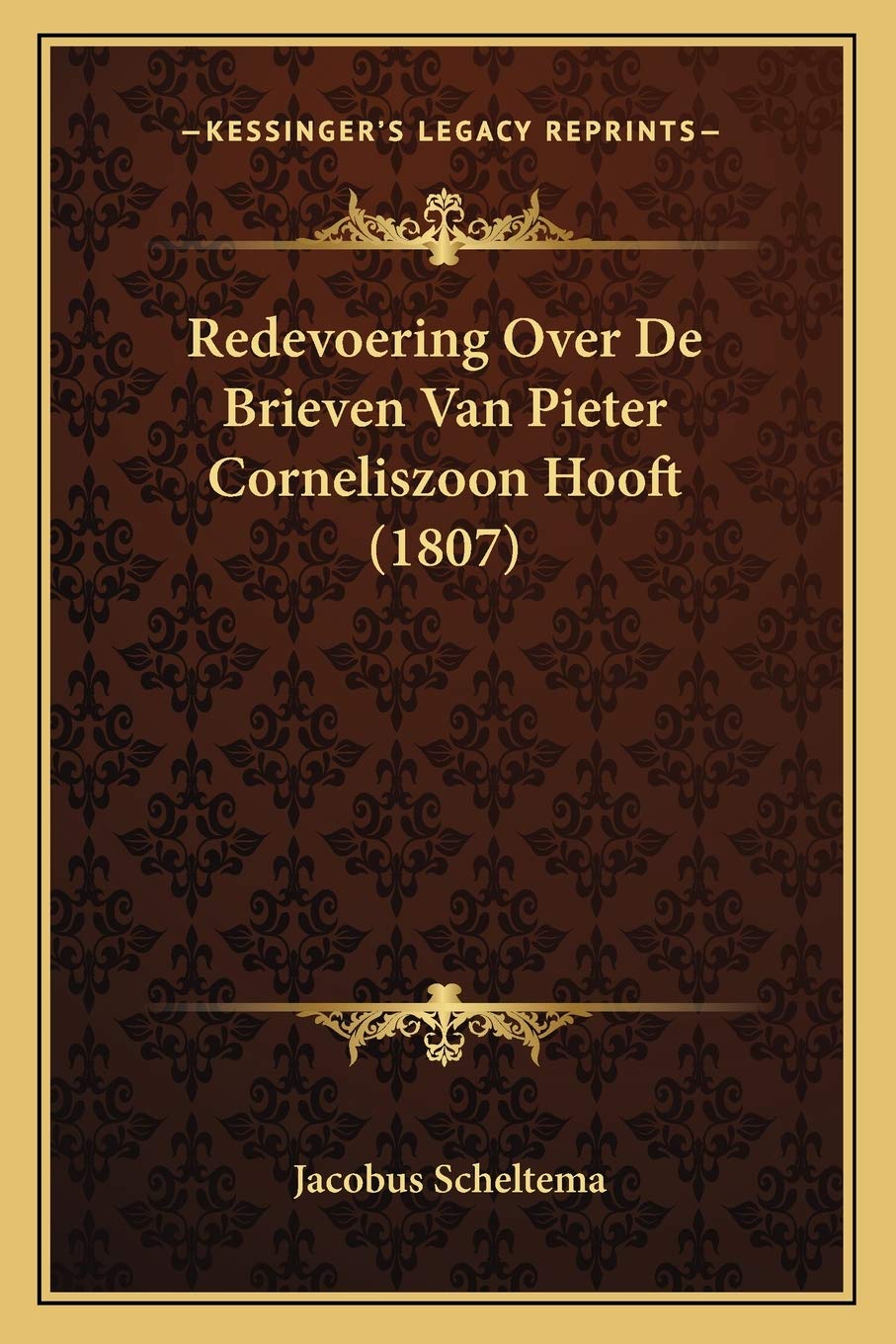 Redevoering Over De Brieven Van Pieter Corneliszoon Hooft (1807)