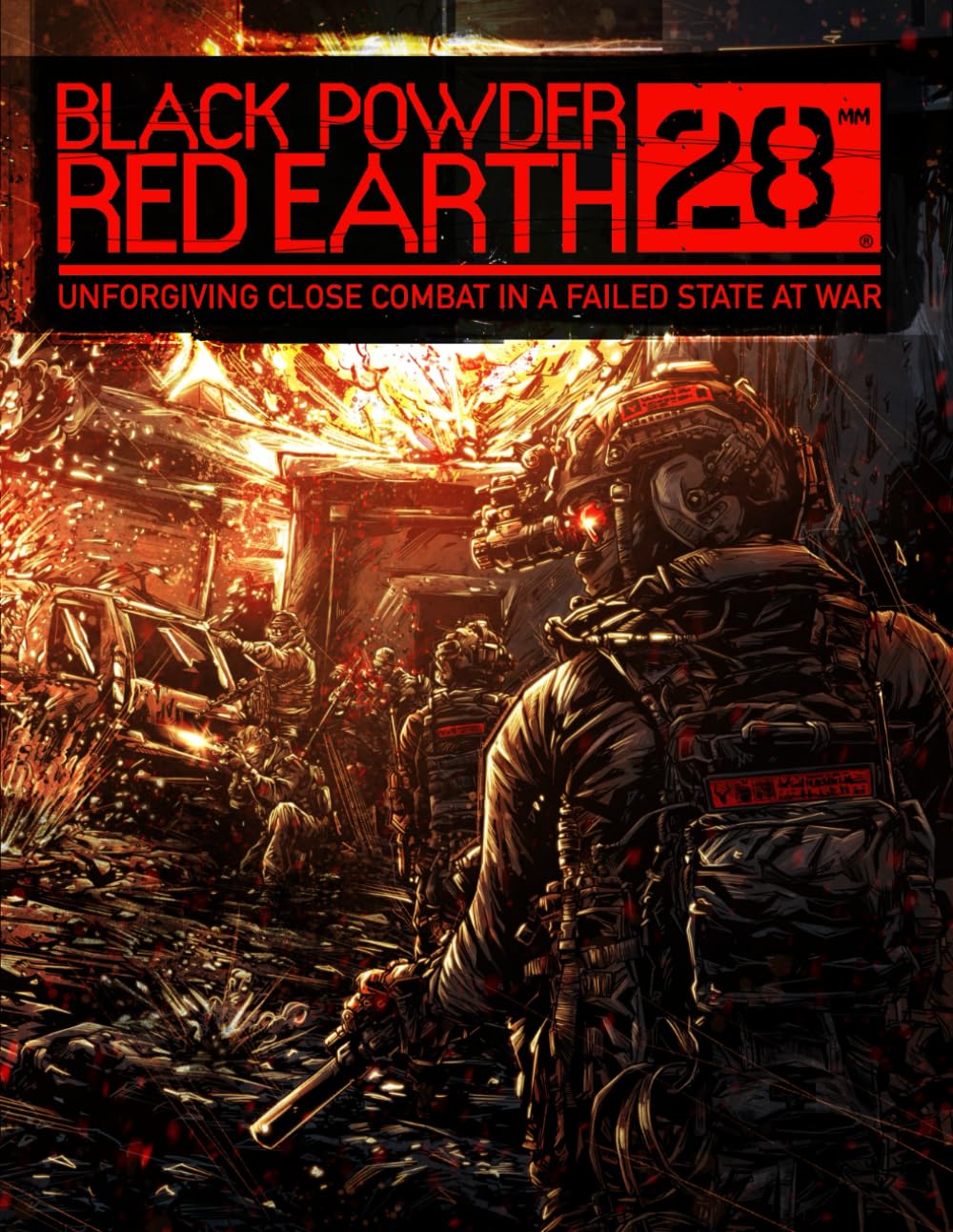 Black Powder Red Earth® 28mm Core Rule Book: Unforgiving Close Combat in a Failed State at War      Paperback – October 29, 2021