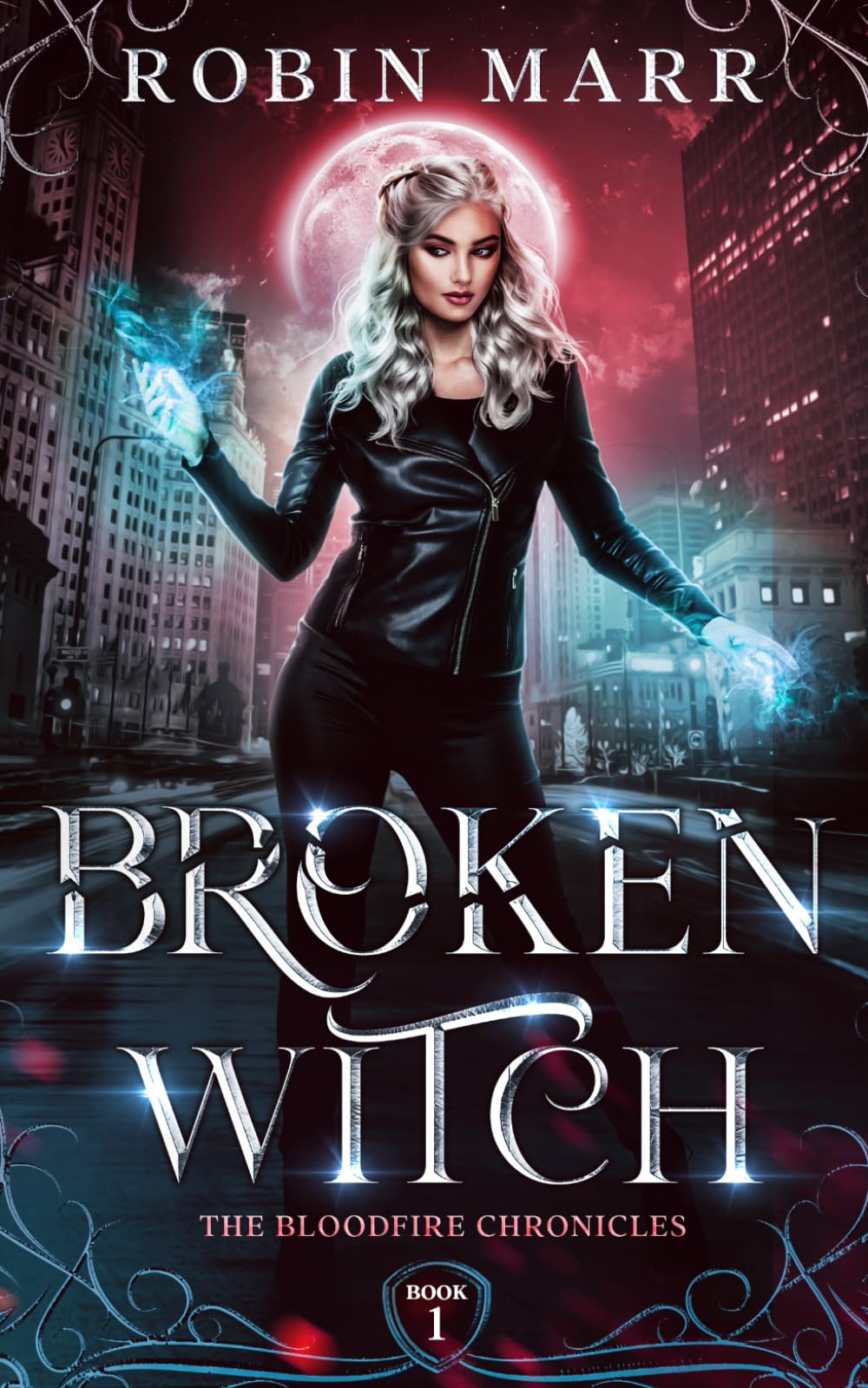 Broken Witch: The Bloodfire Chronicles: Book 1