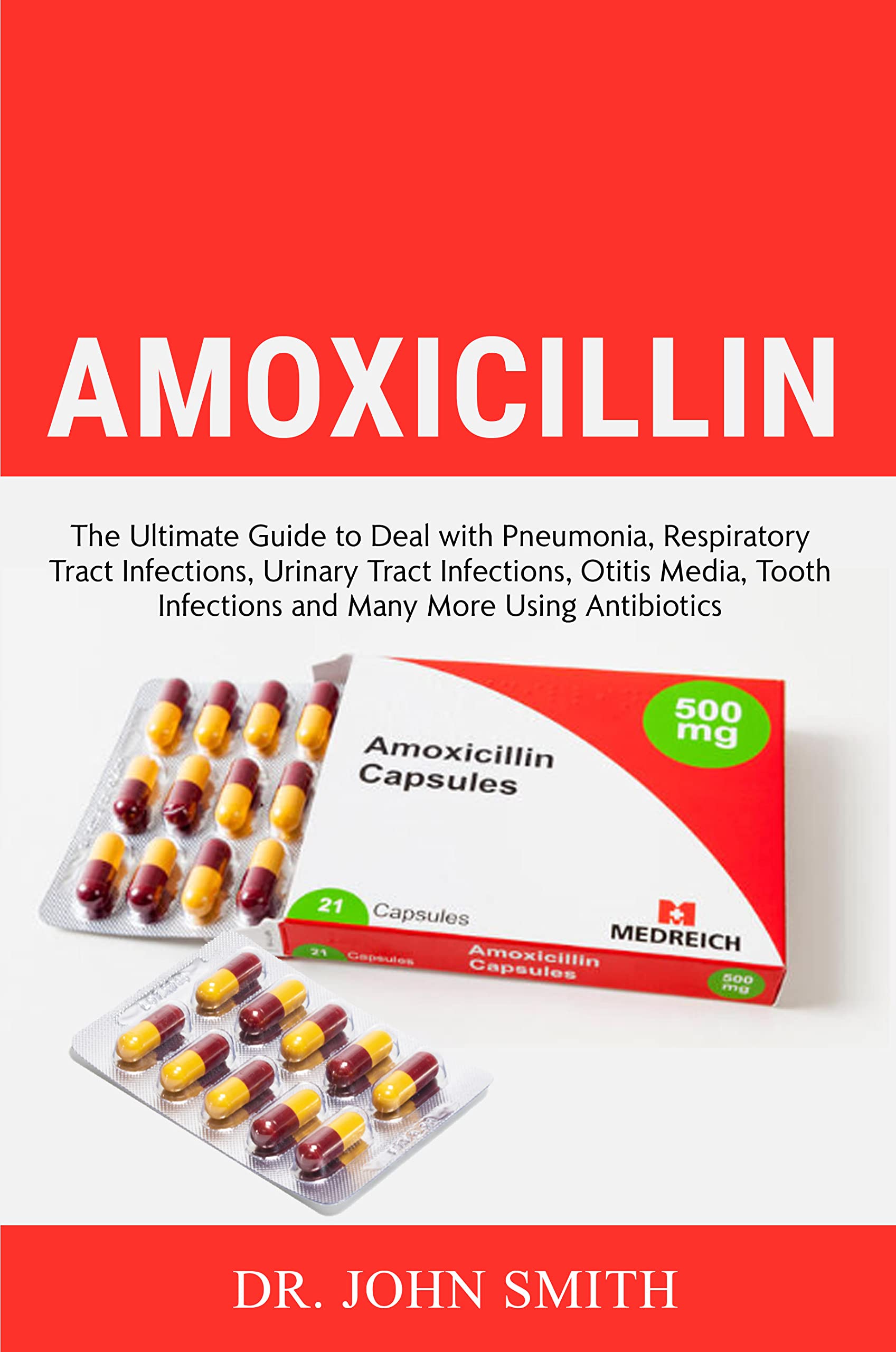 Buy Amoxicillin The Ultimate Guide to Deal with Pneumonia, Respiratory