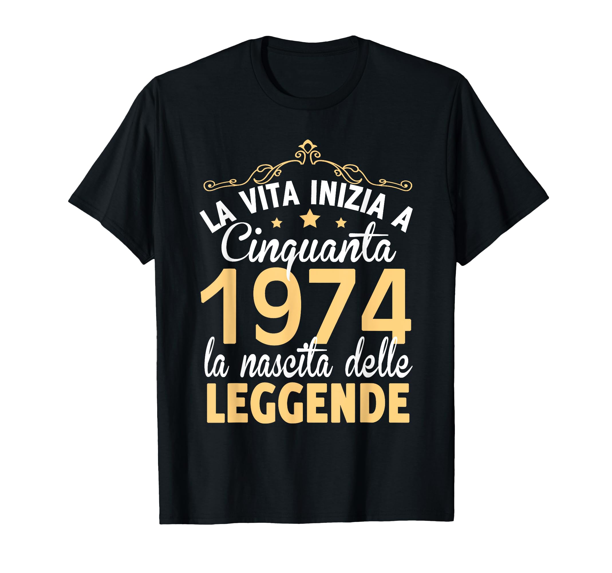 T-Shirt 50° Compleanno Uomo – La Vita Inizia A 50 Anni – Nato Nel 1974 – Regalo Divertente