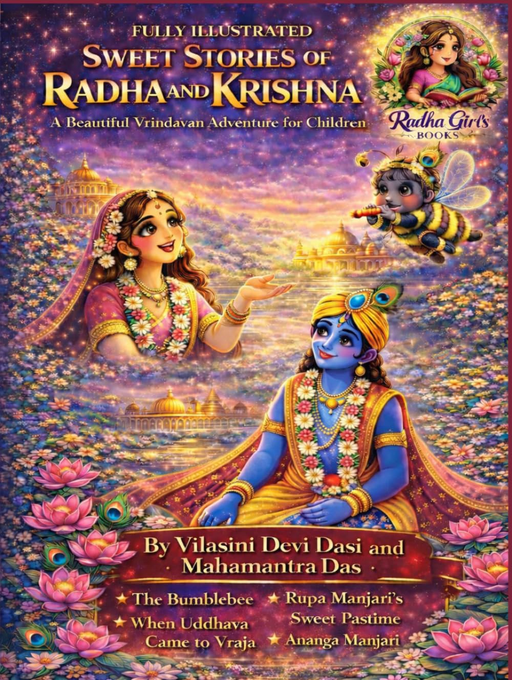 Sweet Stories of Radha and Krishna : A Beautiful Vrindavan Adventure for Children