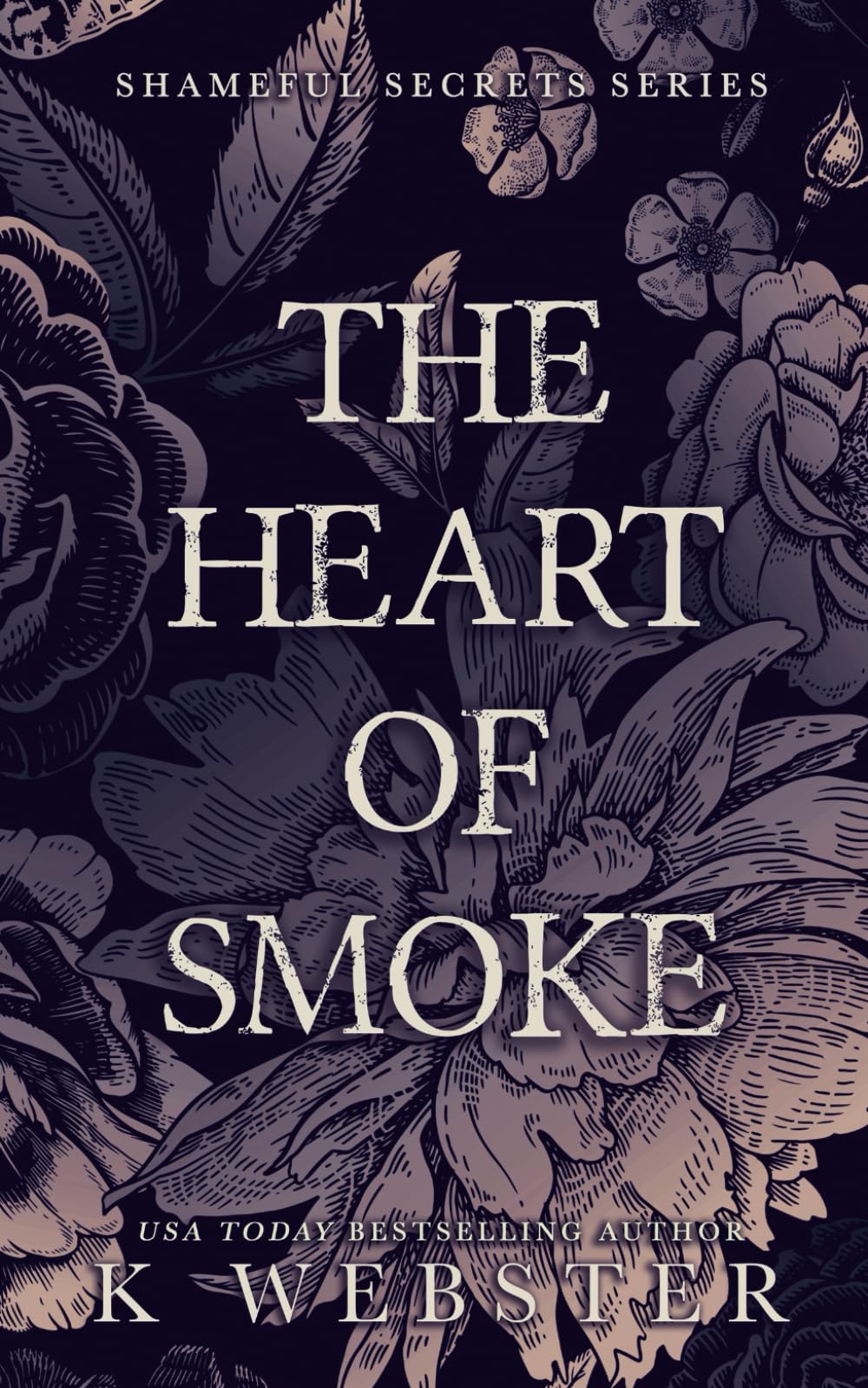 The Heart of Smoke (Shameful Secrets)