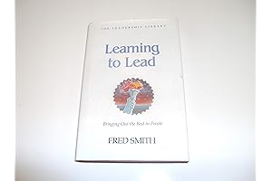 Learning to Lead: Becoming an Influential Leader for Your Workforce