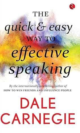 THE QUICK & EASY WAY TO EFFECTIVE SPEAKING