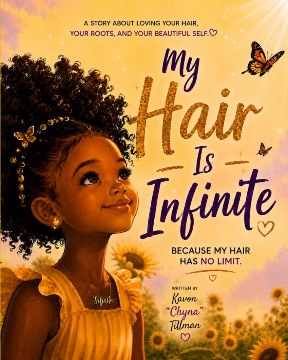 My Hair Is Infinite: Because My Hair Has No Limits