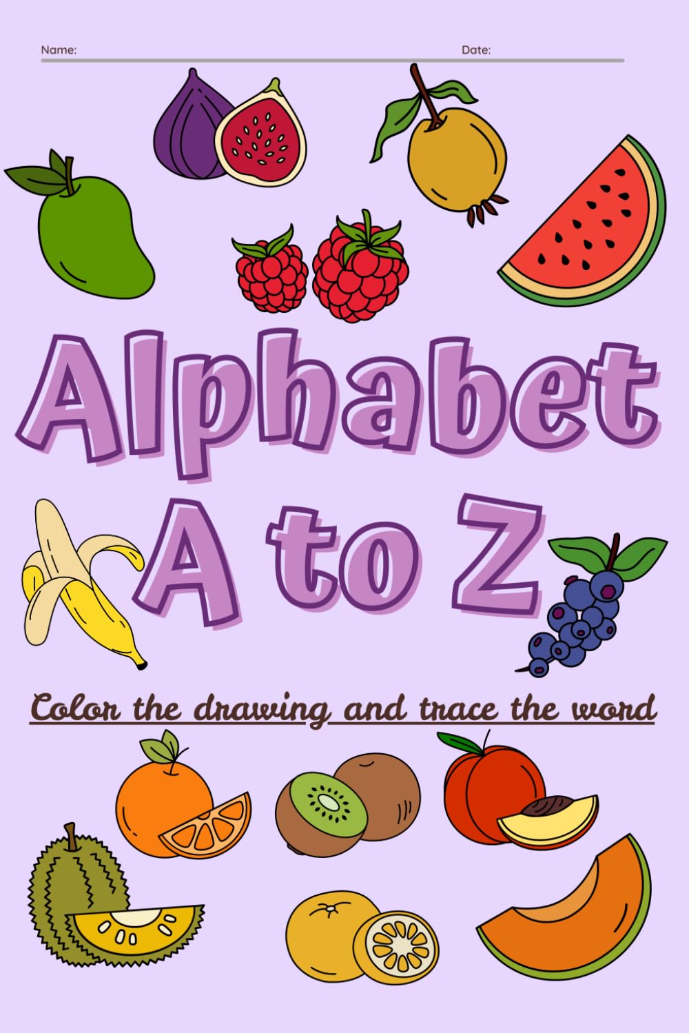 Alphabet A to Z: Color the drawing and trace the word
