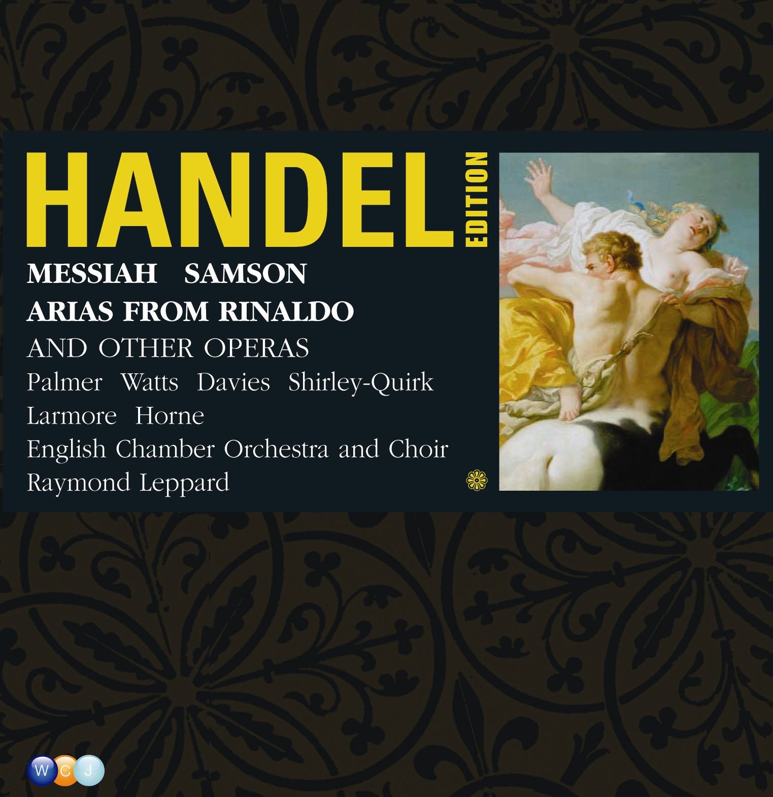 Handel Edition Volume 4 - Samson, Messiah & Arias From Rinaldo, Serse Etc