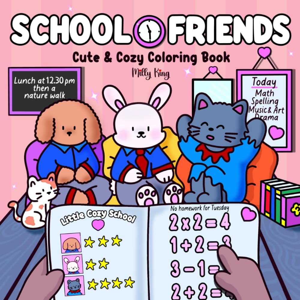 School Friends: A cute and cozy coloring book for all ages