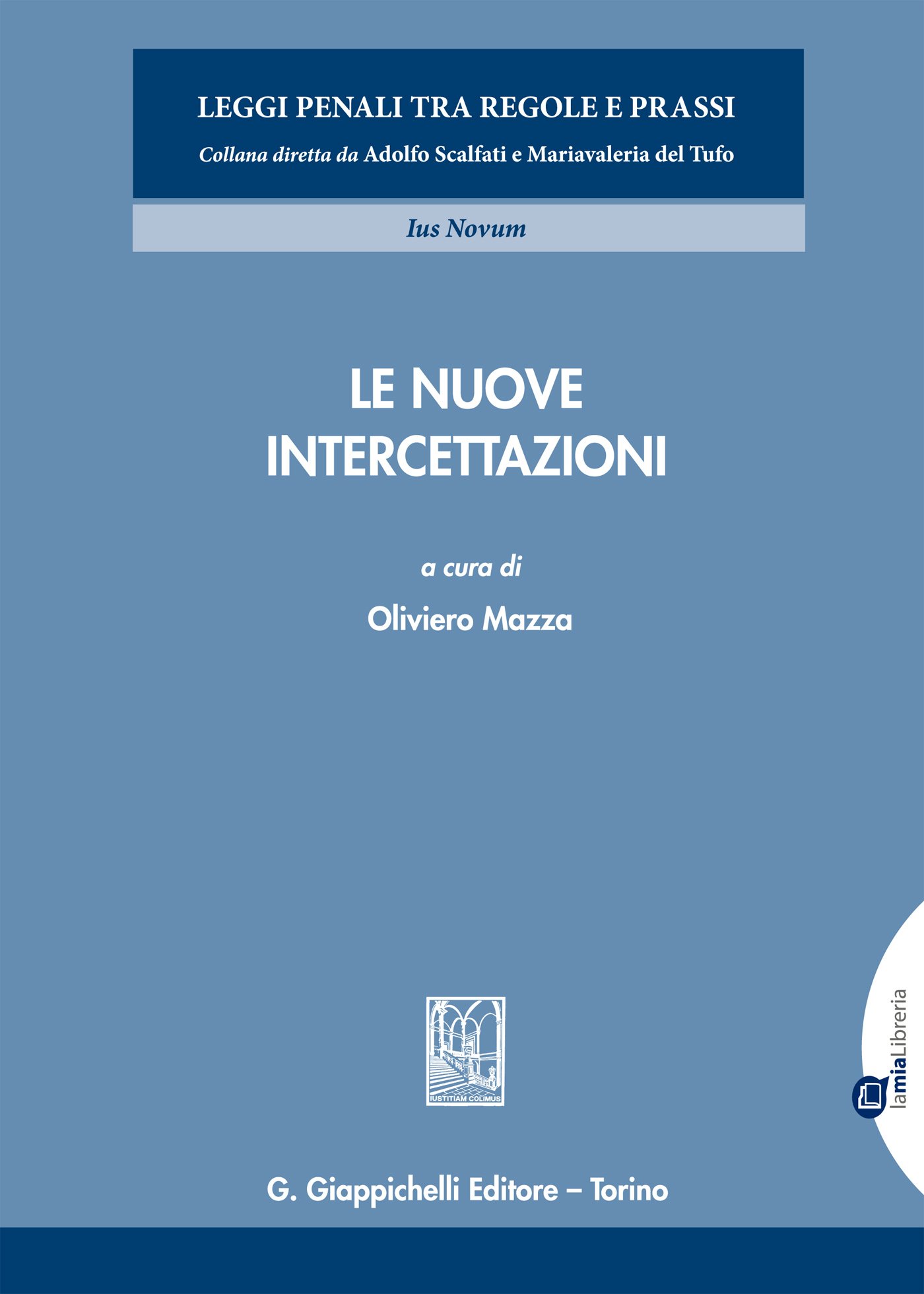 Le Nuove Intercettazioni 
