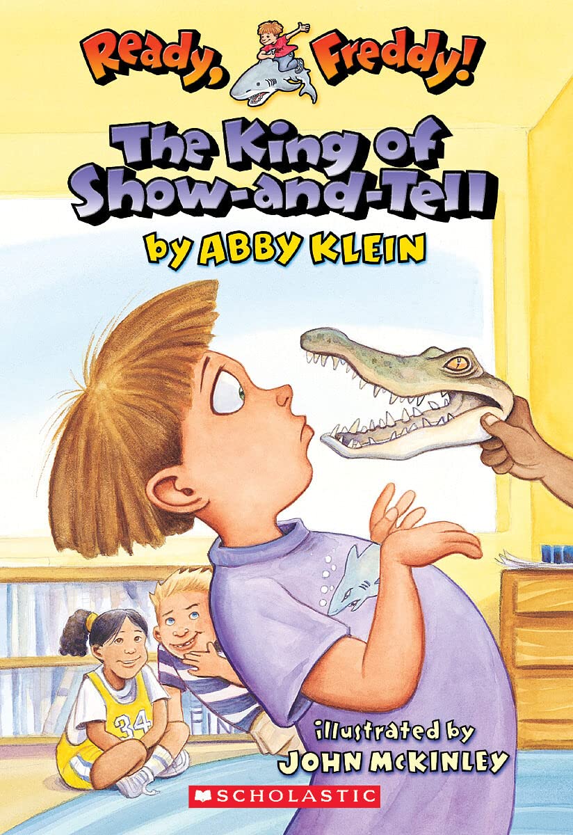 The King of Show-And-Tell (Ready, Freddy! #2) Paperback – Illustrated, August 1, 2004