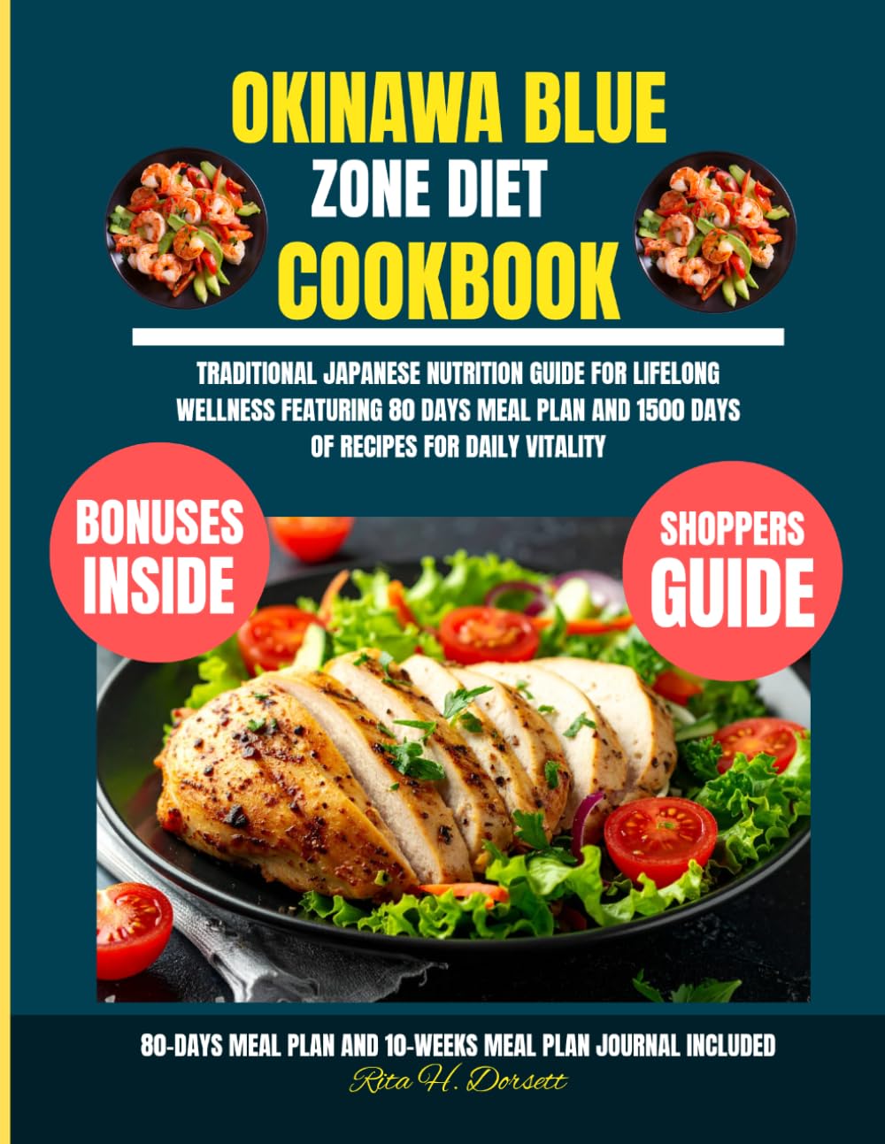 Okinawa Blue Zone Diet Cookbook: Traditional Japanese Nutrition Guide for Lifelong Wellness Featuring 80 Days Meal Plan and 1500 Days of Recipes for ... Dorsett Diet and Nutrition Cookbook Series)