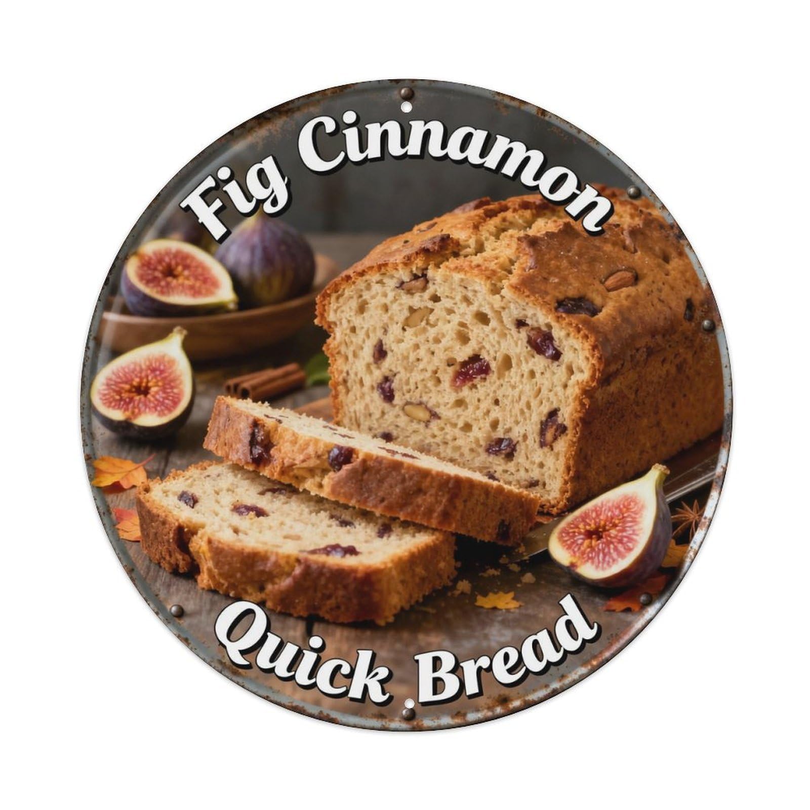 Fig Cinnamon Quick Bread Metal Tin Sign Plaque