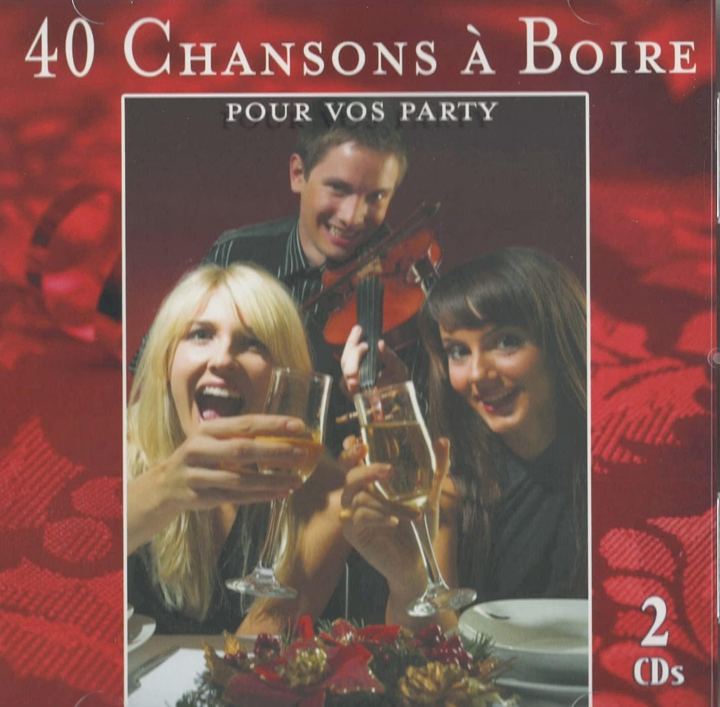 40 Chansons a Boire Pour Vos Party - 2 Disques [Audio CD] Gilles Gosselin, Clement Grenier, Yvan Pion, Mathieu Gosselin, Chantal Isabel,