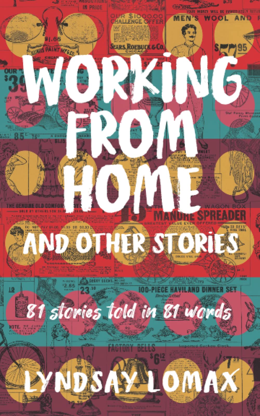 Working From Home: and Other Stories