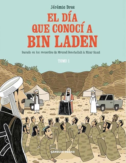Portada de El Dia Que Conoci a Bin Laden. Tomo i