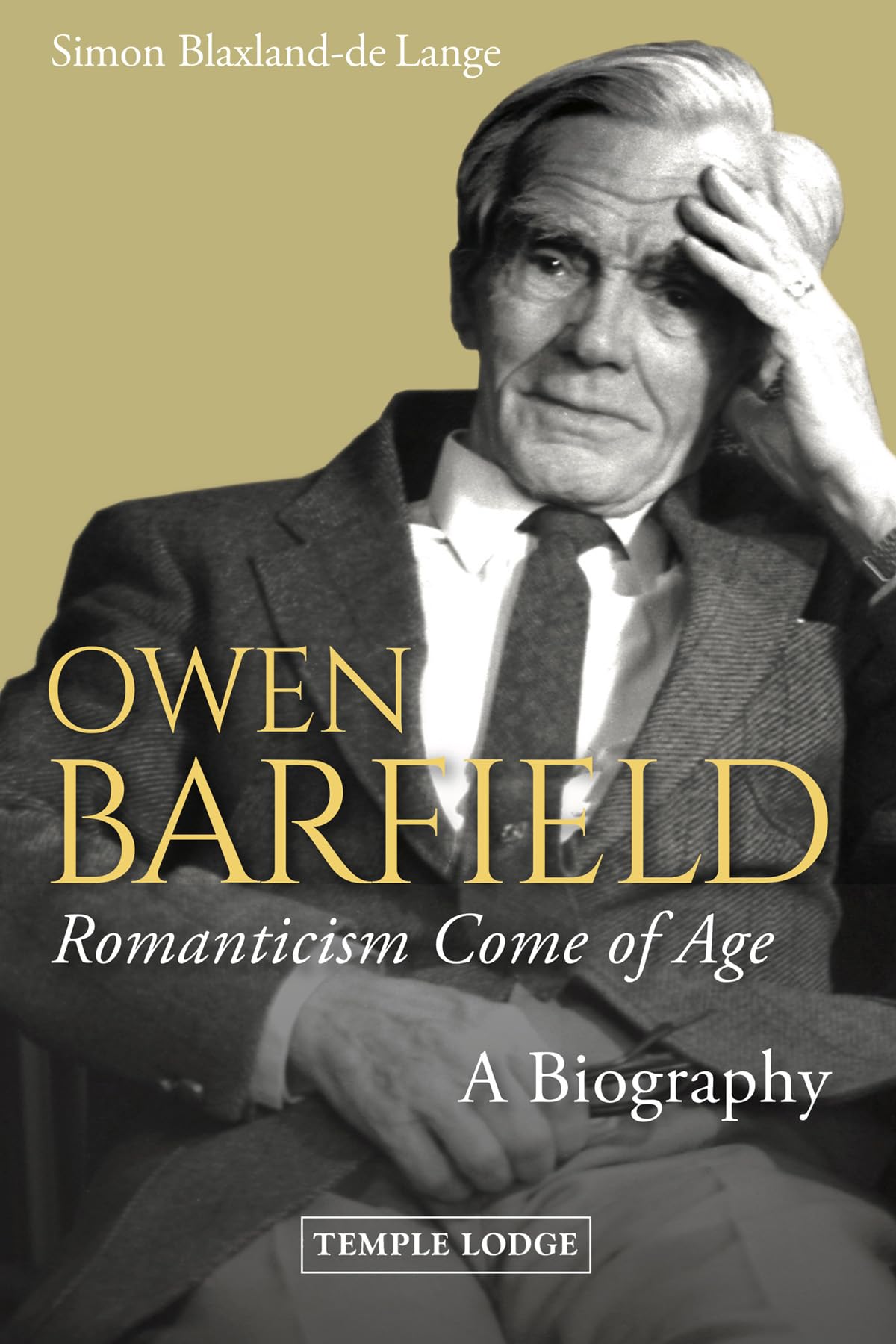 Owen Barfield, Romanticism Come of Age by Simon Blaxland-de Lange