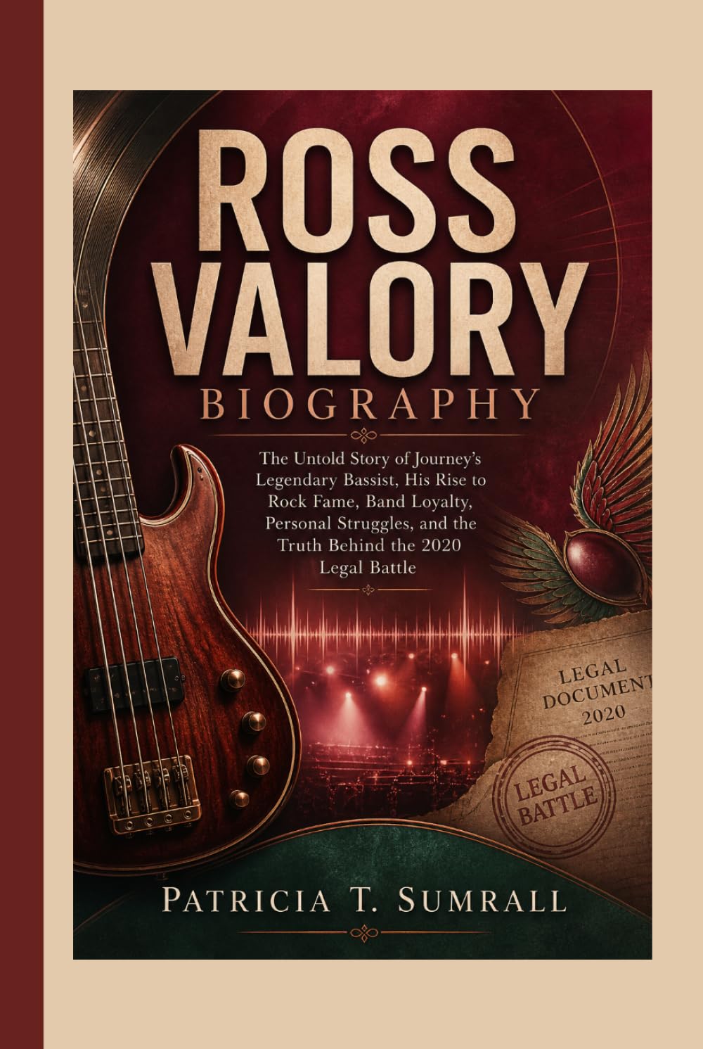 ROSS VALORY BIOGRAPHY: The Untold Story of Journey’s Legendary Bassist, His Rise to Rock Fame, Band Loyalty, Personal Struggles, and the Truth Behind the 2020 Legal Battle