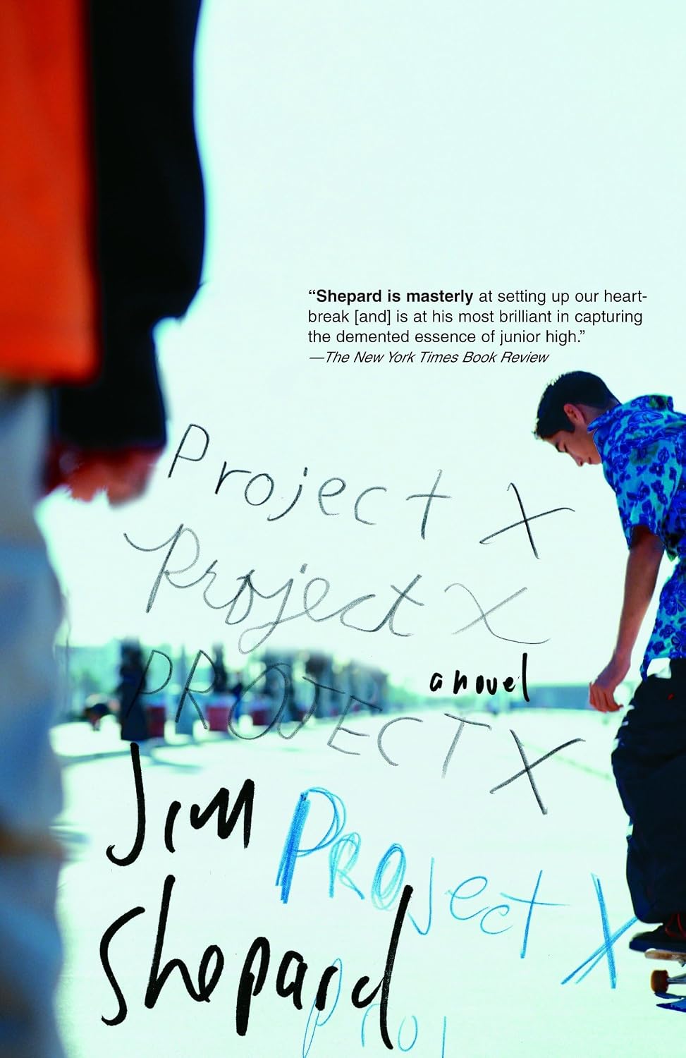 Project X A Novel (Vintage Contemporaries) Shepard, Jim