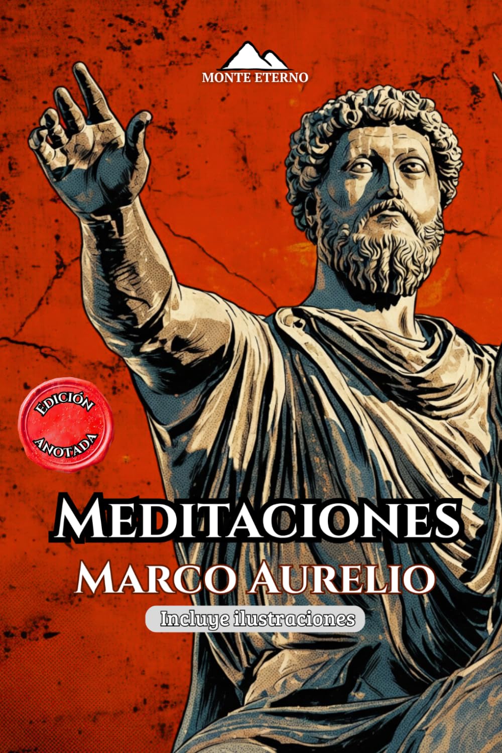 Meditaciones: Edición anotada e ilustrada (Spanish Edition)