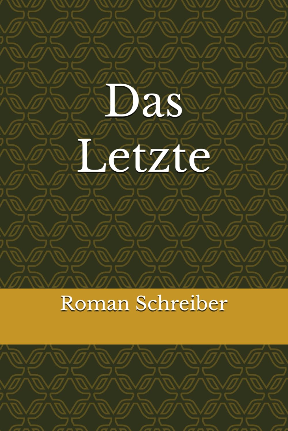 Das Letzte